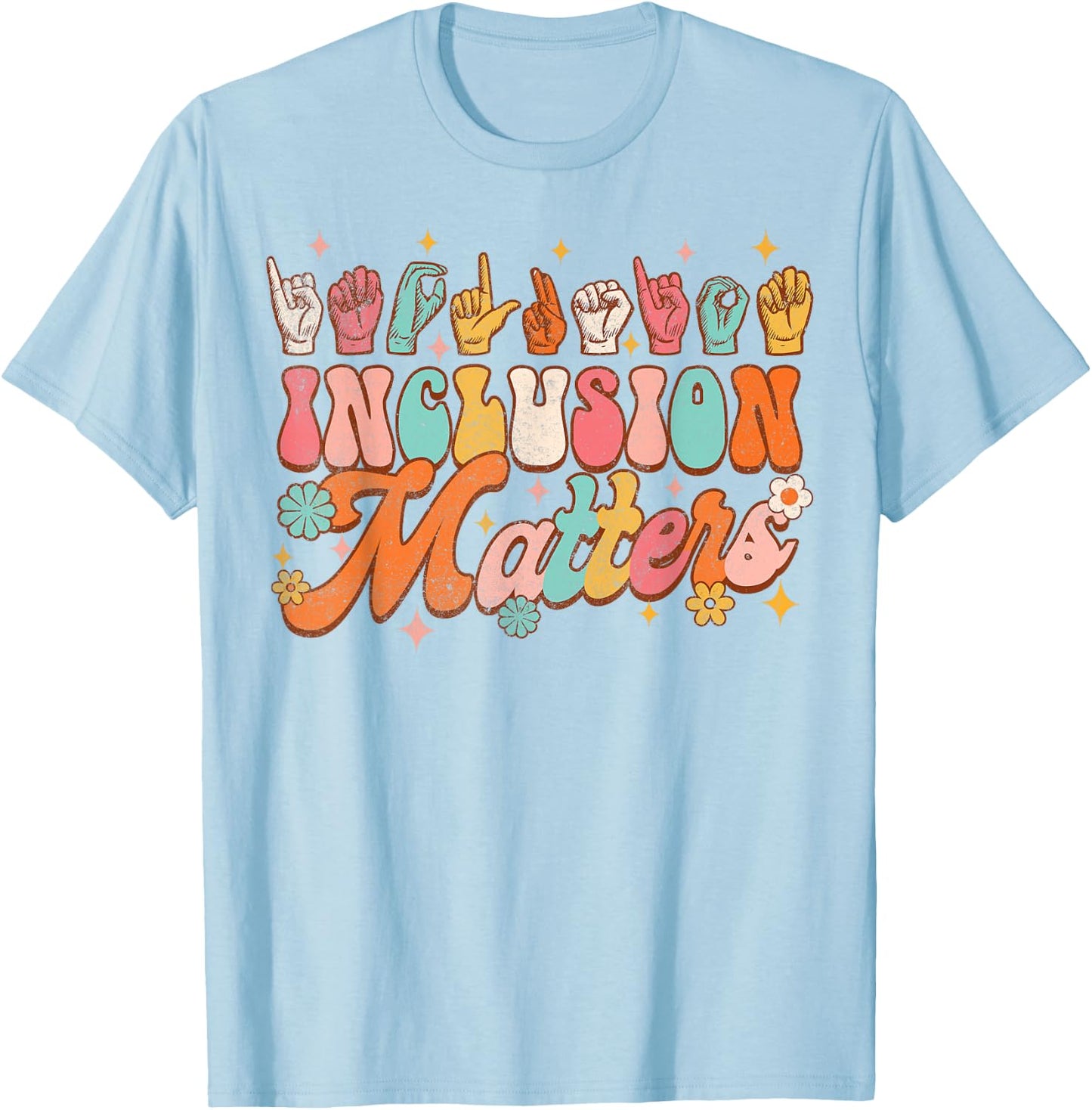 Inclusion Matters Groovy American Sign Language ASL Teacher Women T-Shirt - T-Shirt | Light Blue