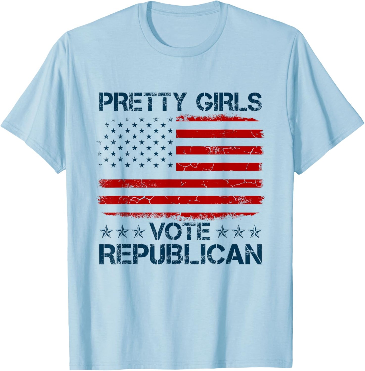 Pretty Girls Vote Republican American Flag Funny Patriotic T-Shirt - T-Shirt | Light Blue