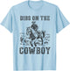 Dibs On The Cowboy Vintage Western Country Cowgirls T-Shirt - T-Shirt | Light Blue