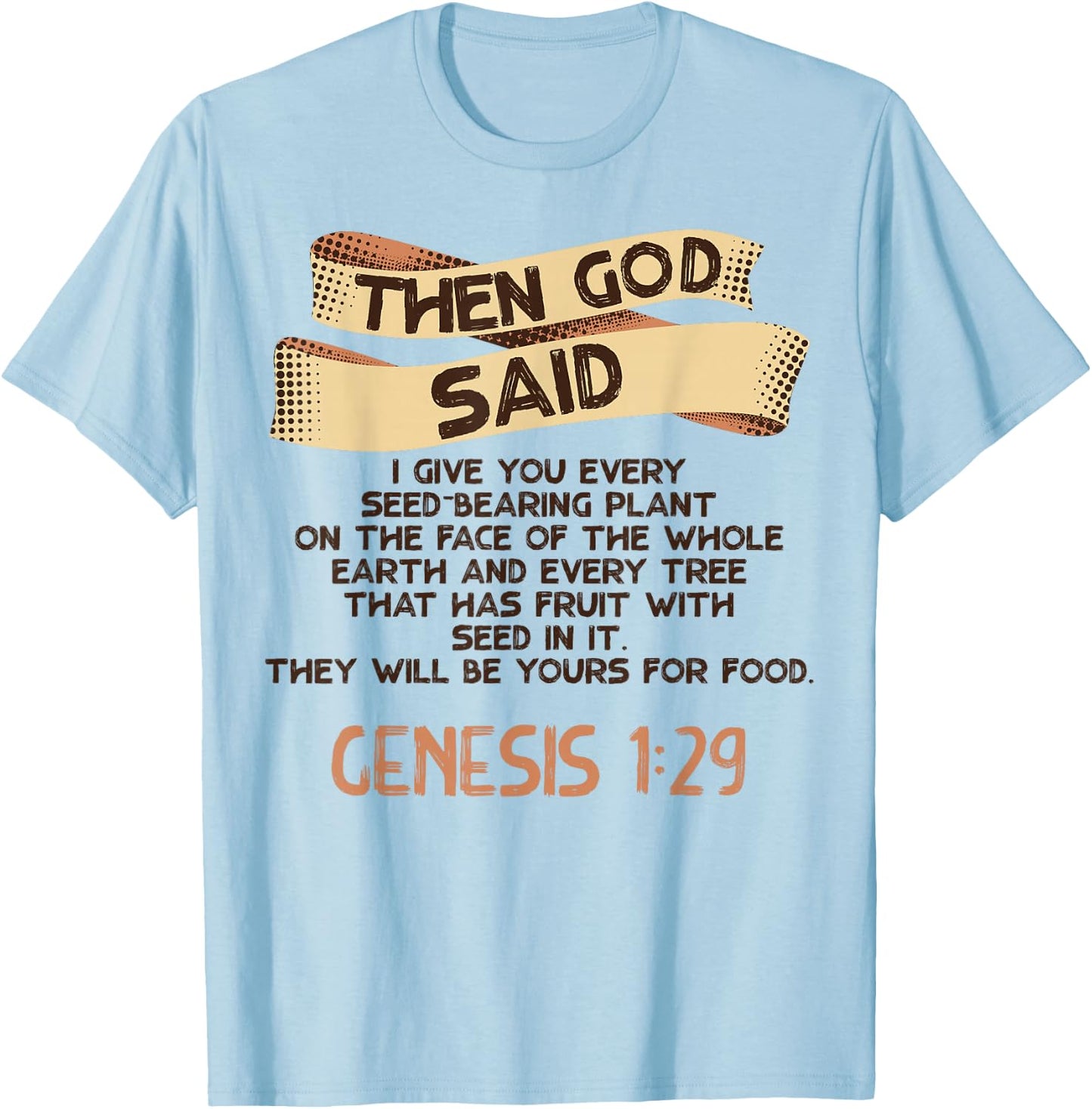 Genesis 1:29 Plant Based Diet Vegan Vegetarian Bible Verse T-Shirt - T-Shirt | Light Blue