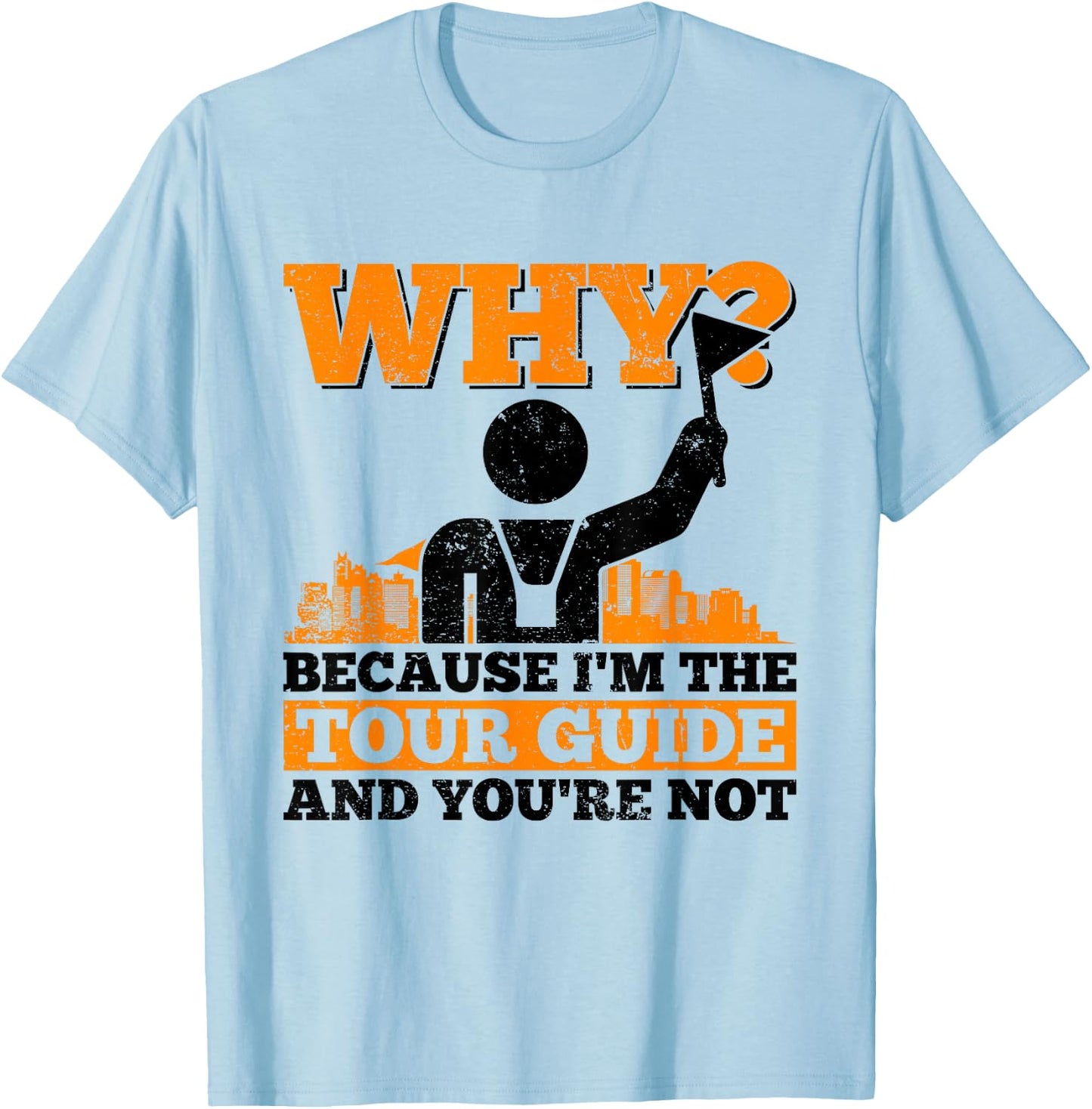 Tour Guide Design For A City Tour Guide T-Shirt - T-Shirt | Light Blue