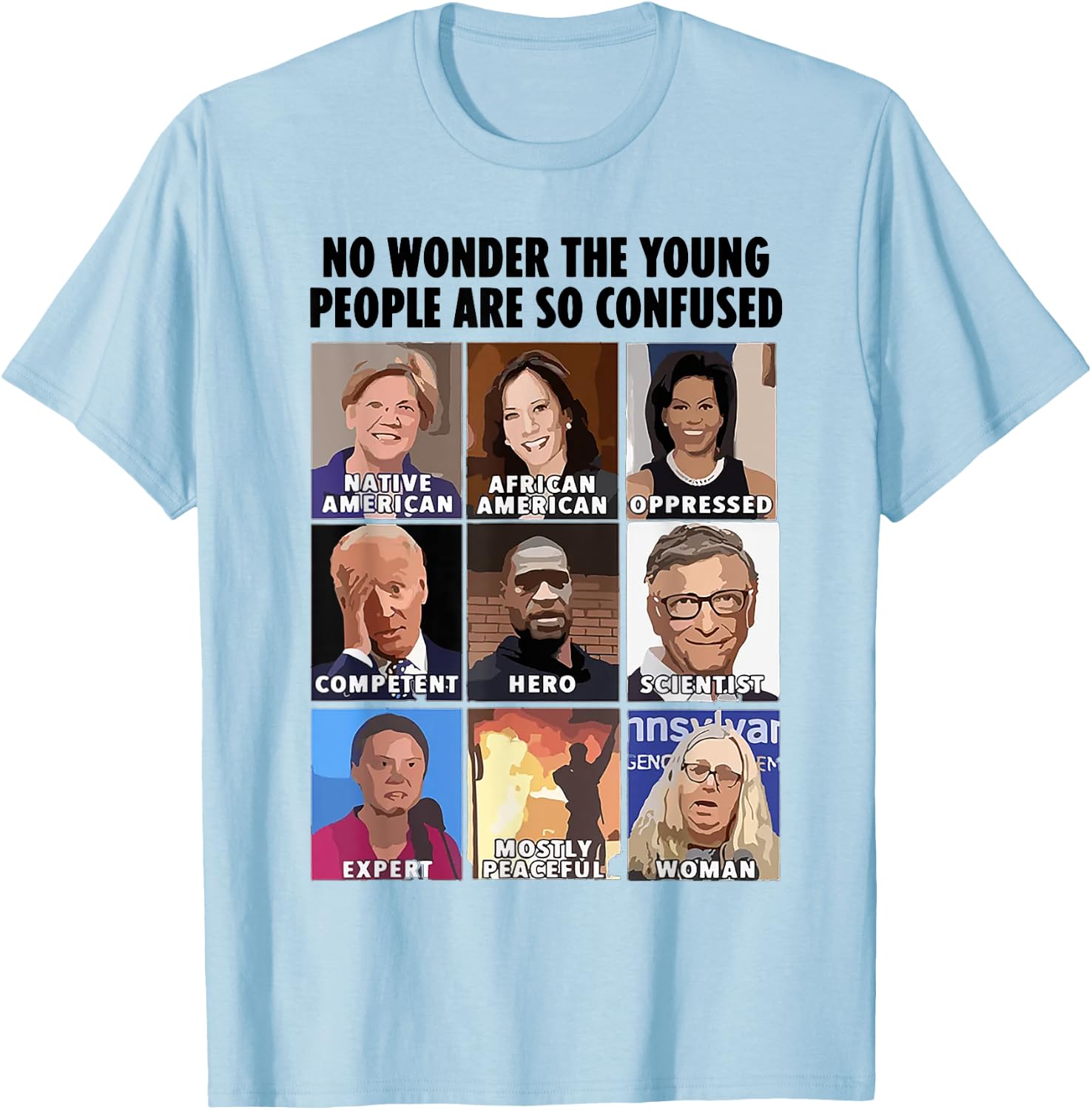 No Wonder The Young People Are So Confused T-Shirt - T-Shirt | Light Blue