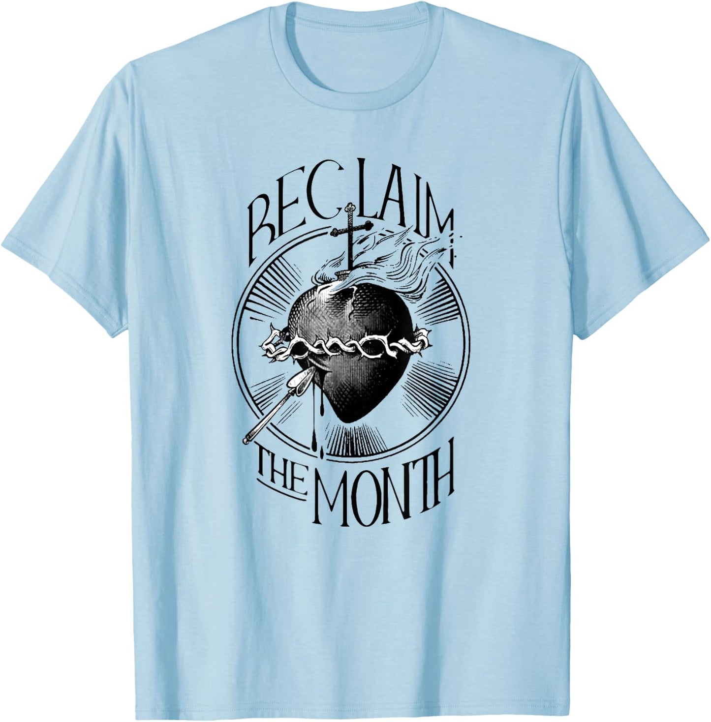 Funny Reclaim The Month Sacred of Heart of Jesus T-Shirt - T-Shirt | Light Blue