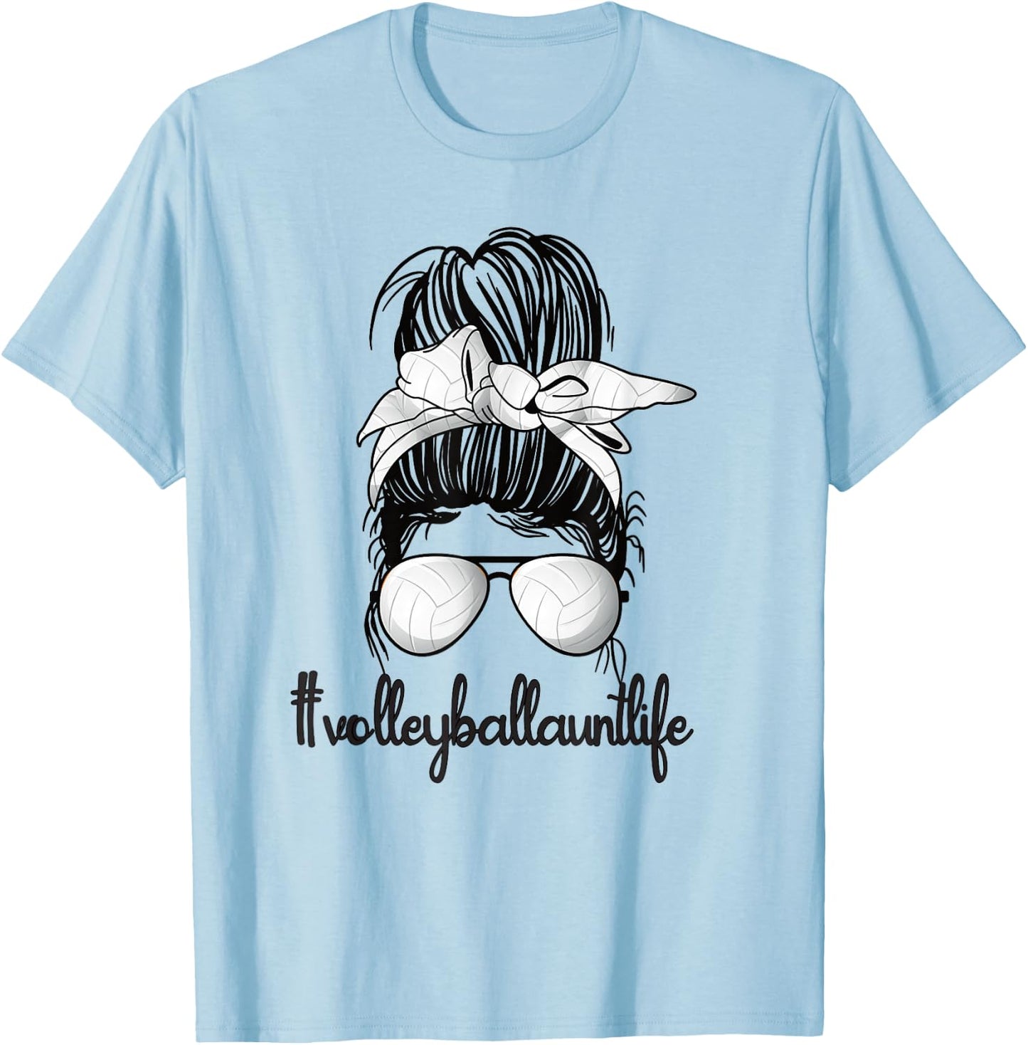 Volleyball Aunt Life Messy Bun Proud Volleyball Auntie T-Shirt - T-Shirt | Light Blue