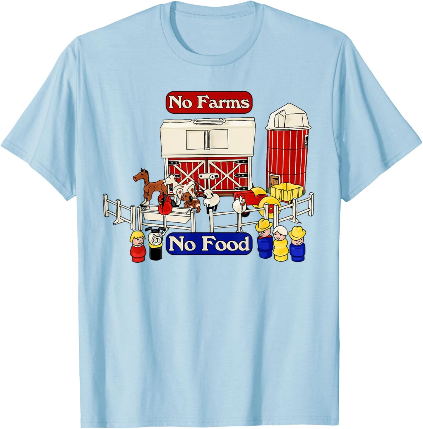 Little People Family Farm - No Farms No Food T-Shirt - T-Shirt | Light Blue