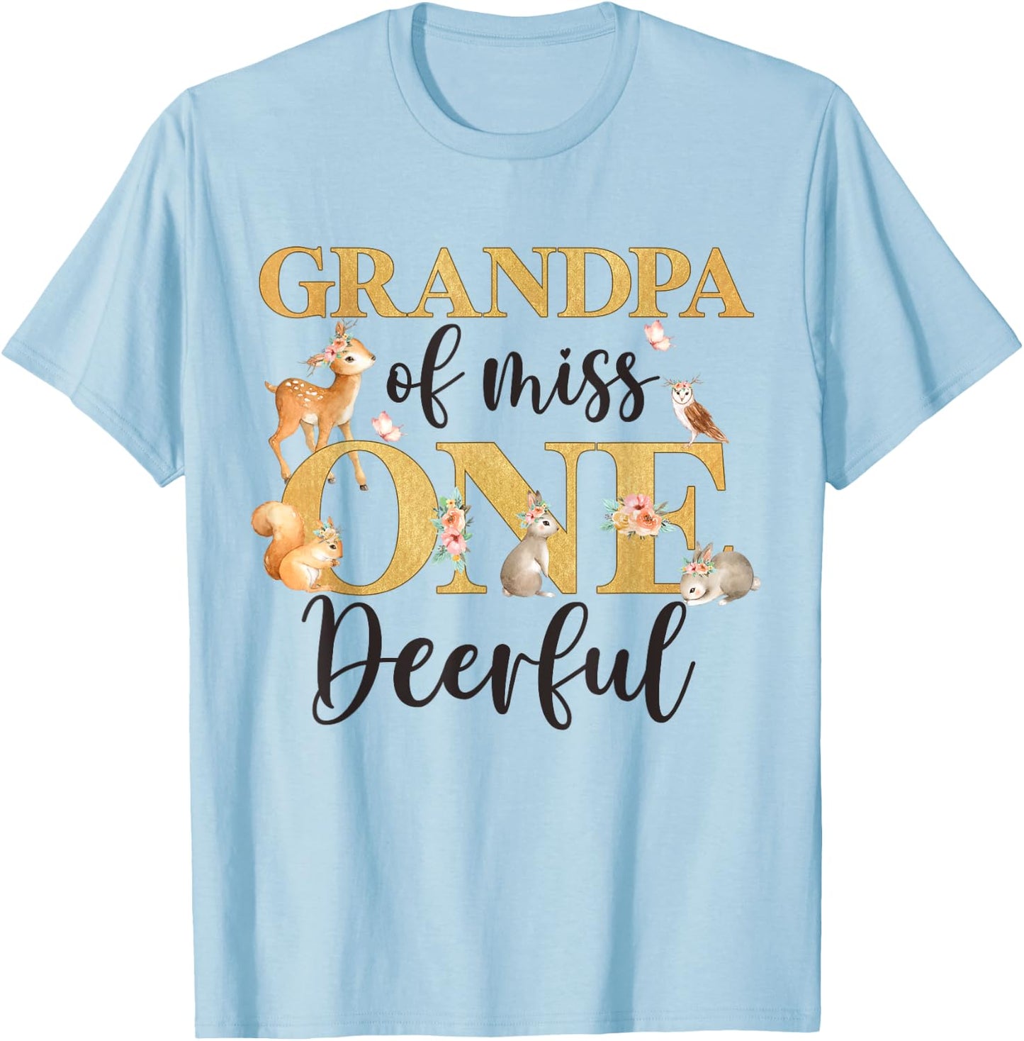 Grandpa of Miss One-deer-ful Girl 1st Birthday Cute Deer T-Shirt - T-Shirt | Light Blue