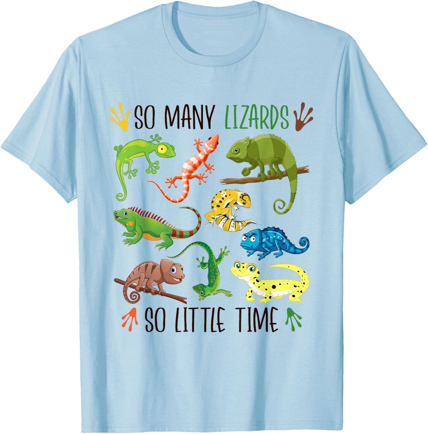 So Many Lizards So Little Time Funny Lizards Reptile Lover T-Shirt - T-Shirt | Light Blue
