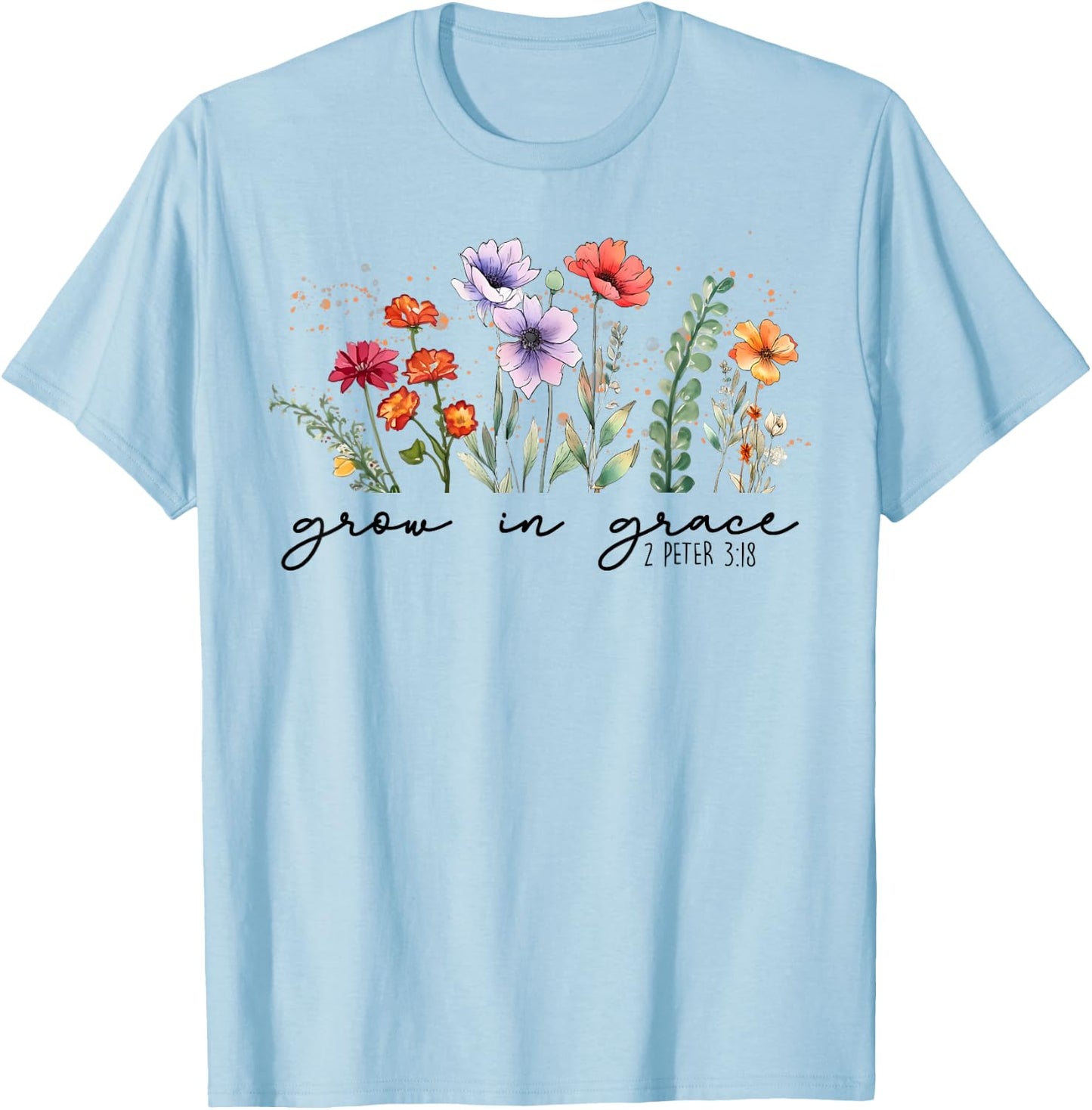 Cute Wildflower Grow In Grace Religious Faith Christ T-Shirt - T-Shirt | Light Blue