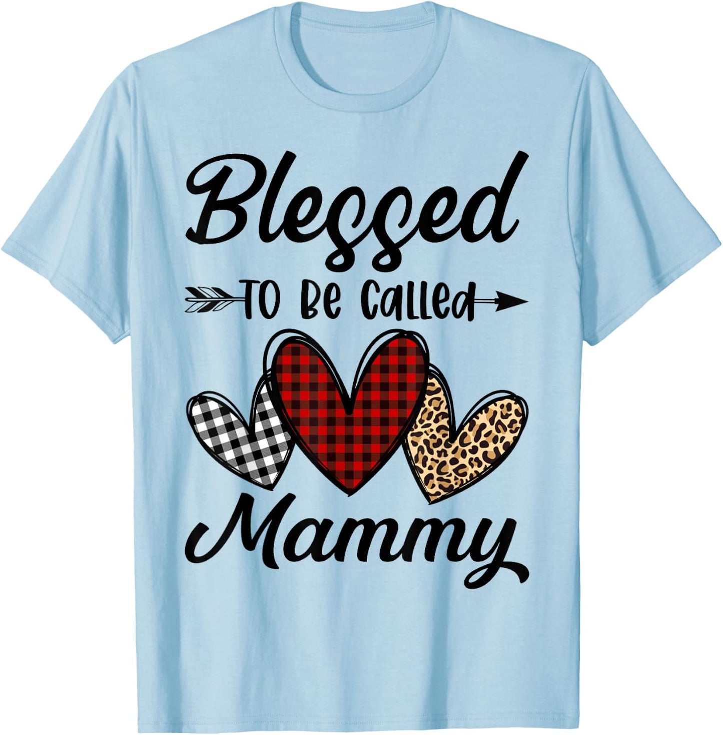 Blessed To Be Called Mammy Funny Mammy Life T-Shirt - T-Shirt | Light Blue