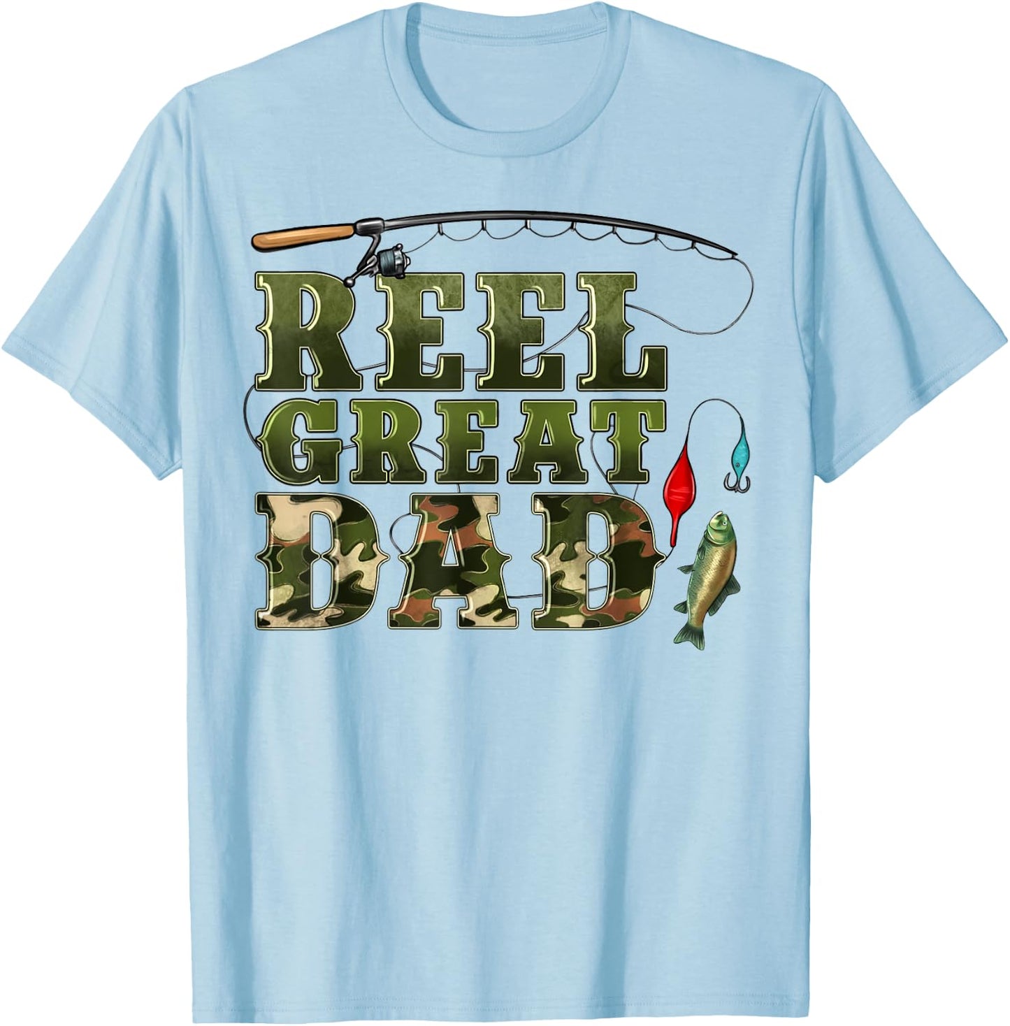 Camouflage Reel Great Dad Fishing Happy Fathers Day T-Shirt - T-Shirt | Light Blue