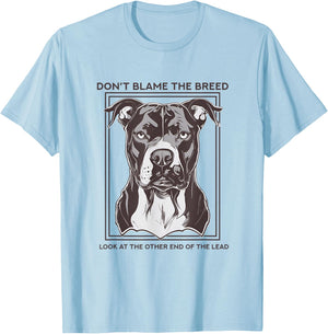 Don't Blame The Breed, XL Bully, Pitbull, Mastif T-Shirt - T-Shirt | Light Blue