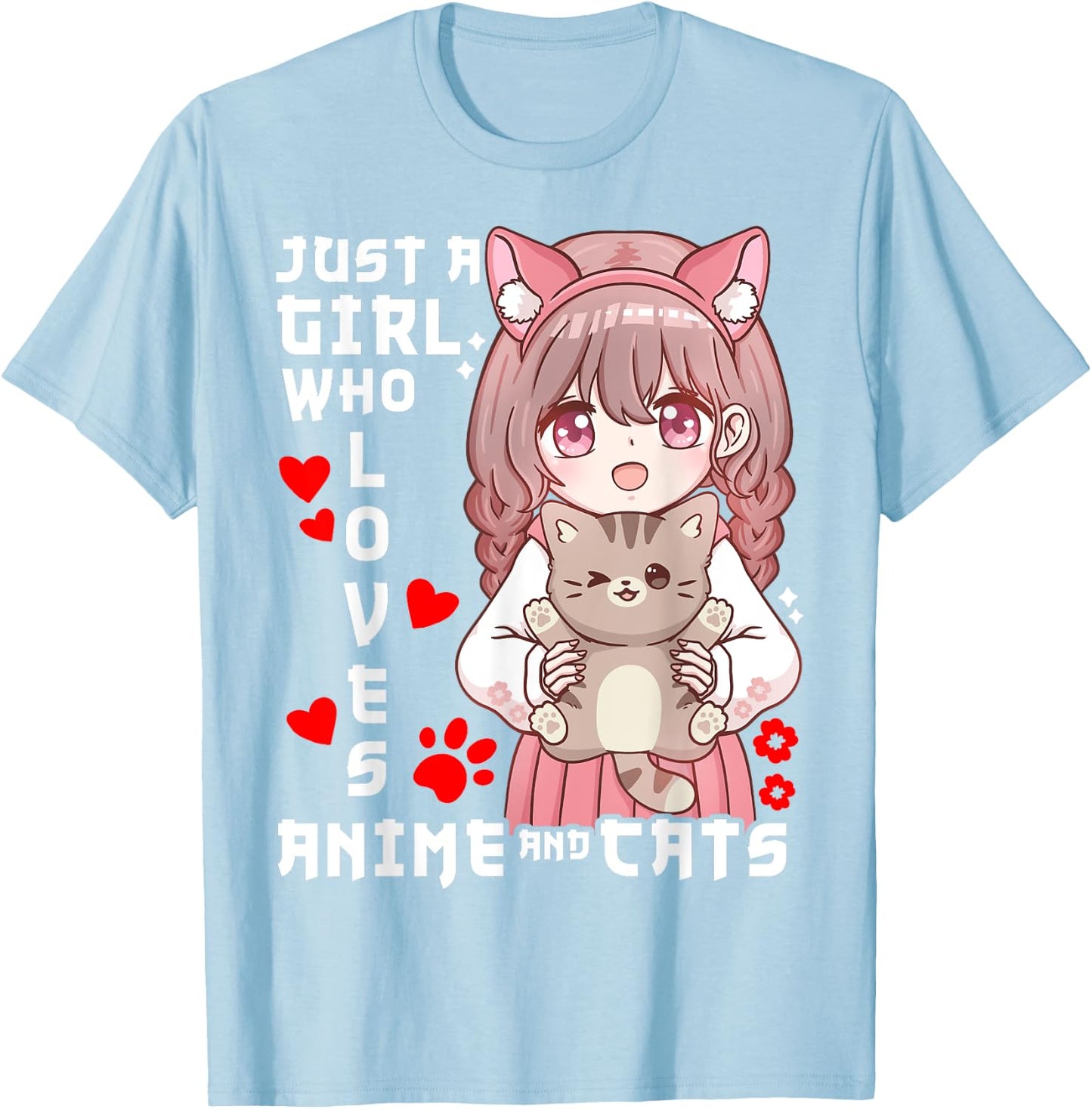 Anime Cat Girl Just a Girl Who Loves Anime and Cats T-Shirt - T-Shirt | Light Blue