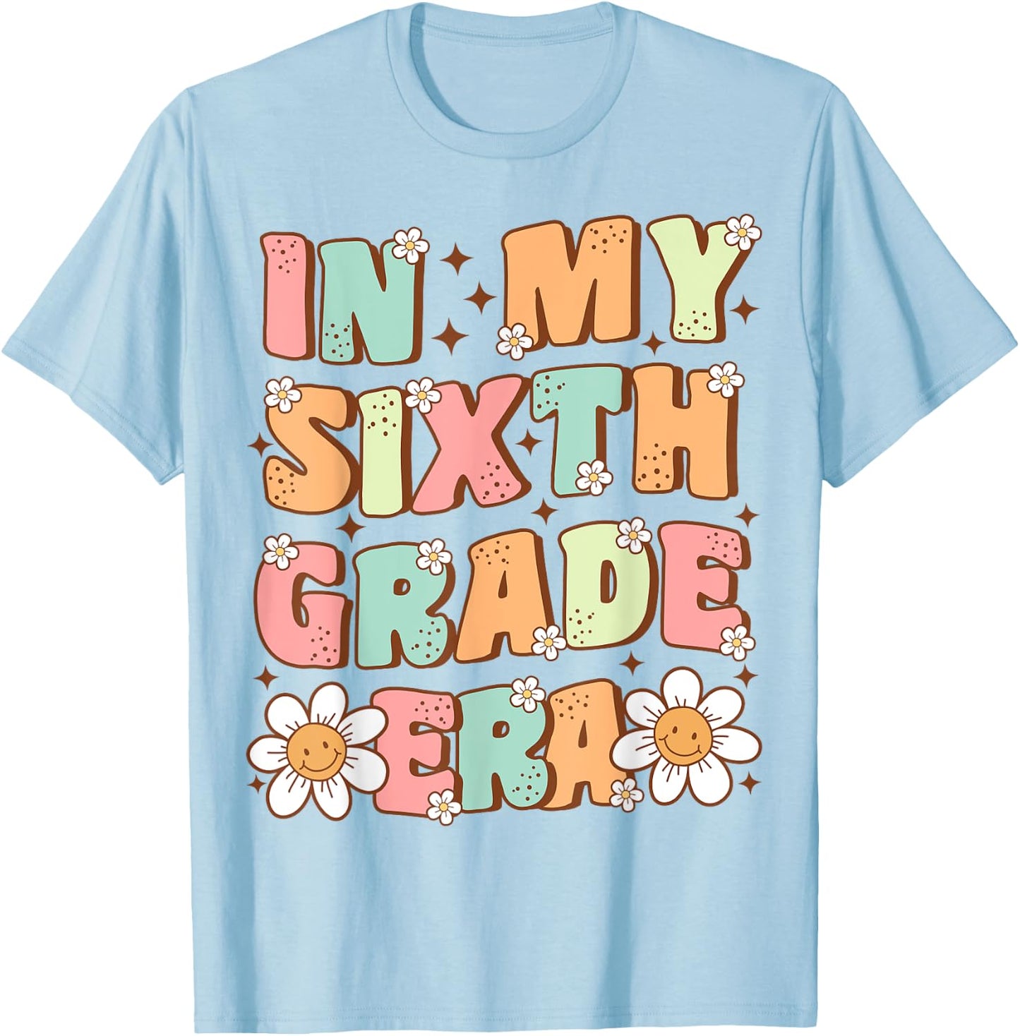 In My Sixth Grade Era Cute Groovy 6th Grade Back to School T-Shirt - T-Shirt | Light Blue