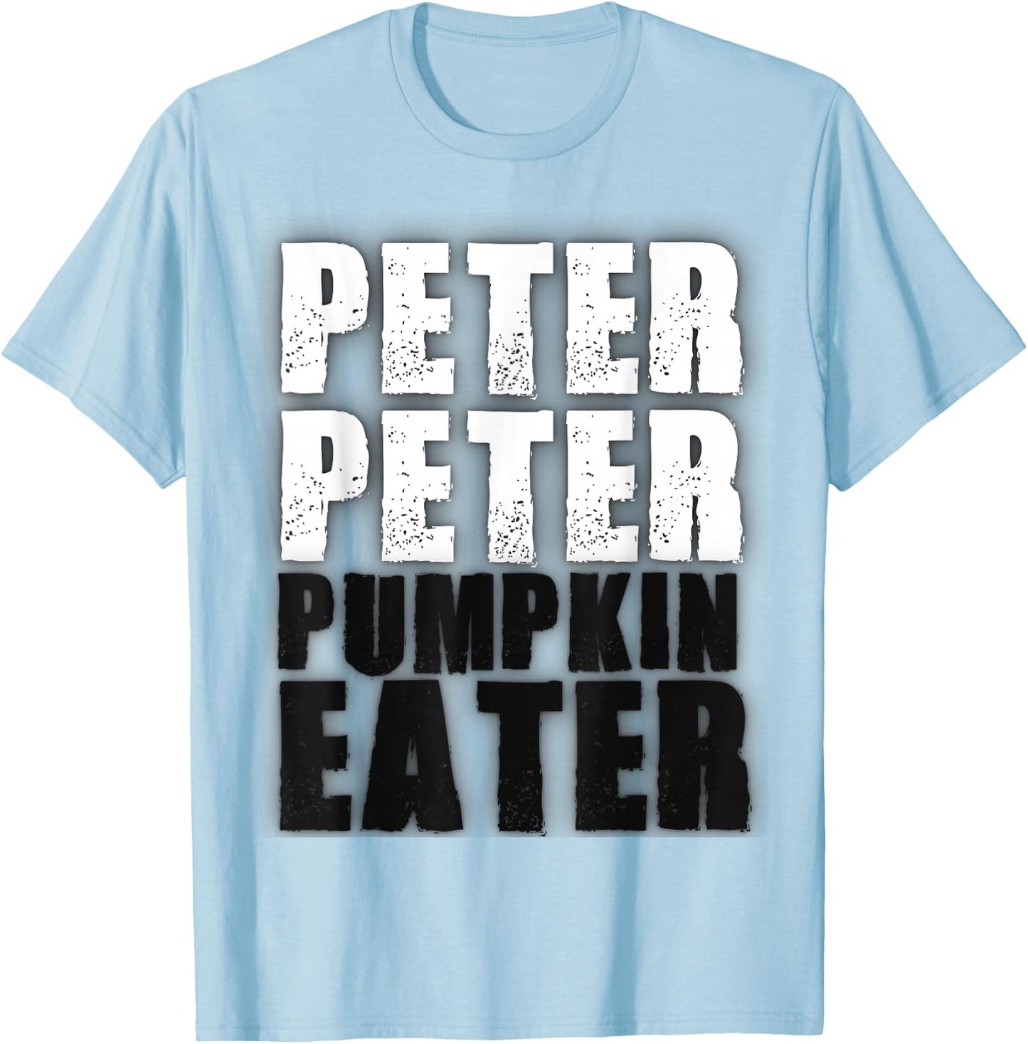 Peter Pumpkin Eater Halloween Matching Couples Costume T-Shirt - T-Shirt | Light Blue