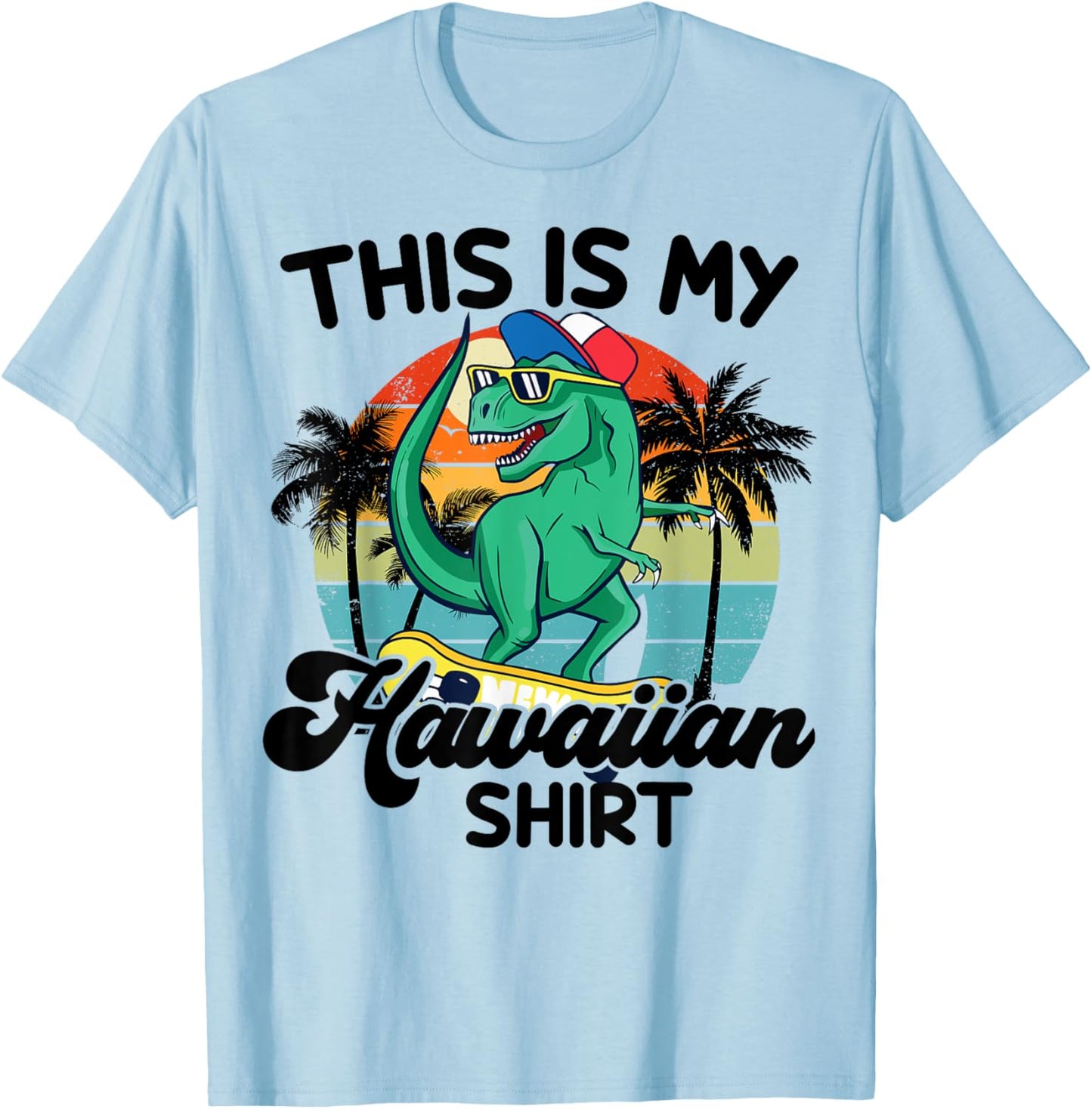 Boy This is My Hawaiian-Shirt Kids Toddler Funny Hawaii Dino T-Shirt - T-Shirt | Light Blue