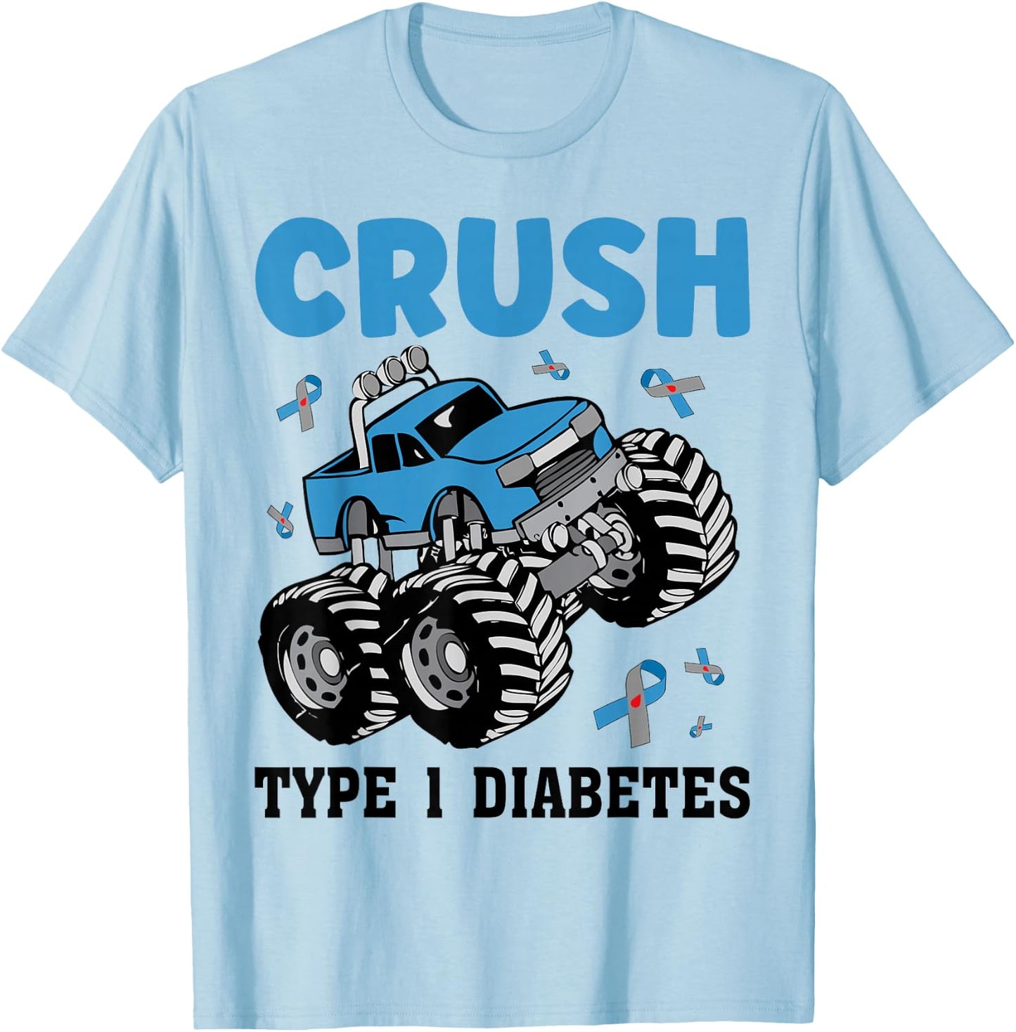 Crush Type 1 Diabetes Awareness T1D Warrior Monster Truck T-Shirt - T-Shirt | Light Blue