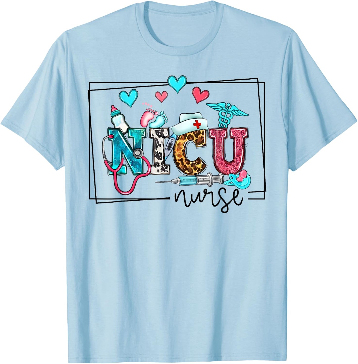 NICU ICU Neonatal Intensive Care Unit Nursing Appreciation T-Shirt - T-Shirt | Light Blue