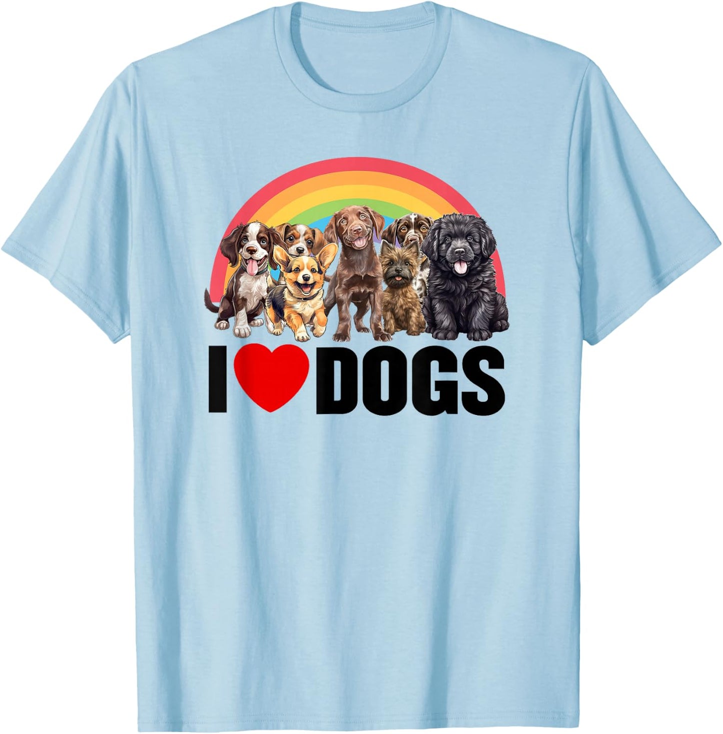 I Love Dogs Shirt, Cute Rainbow Shirt, Funny I Heart Dogs T-Shirt - T-Shirt | Light Blue
