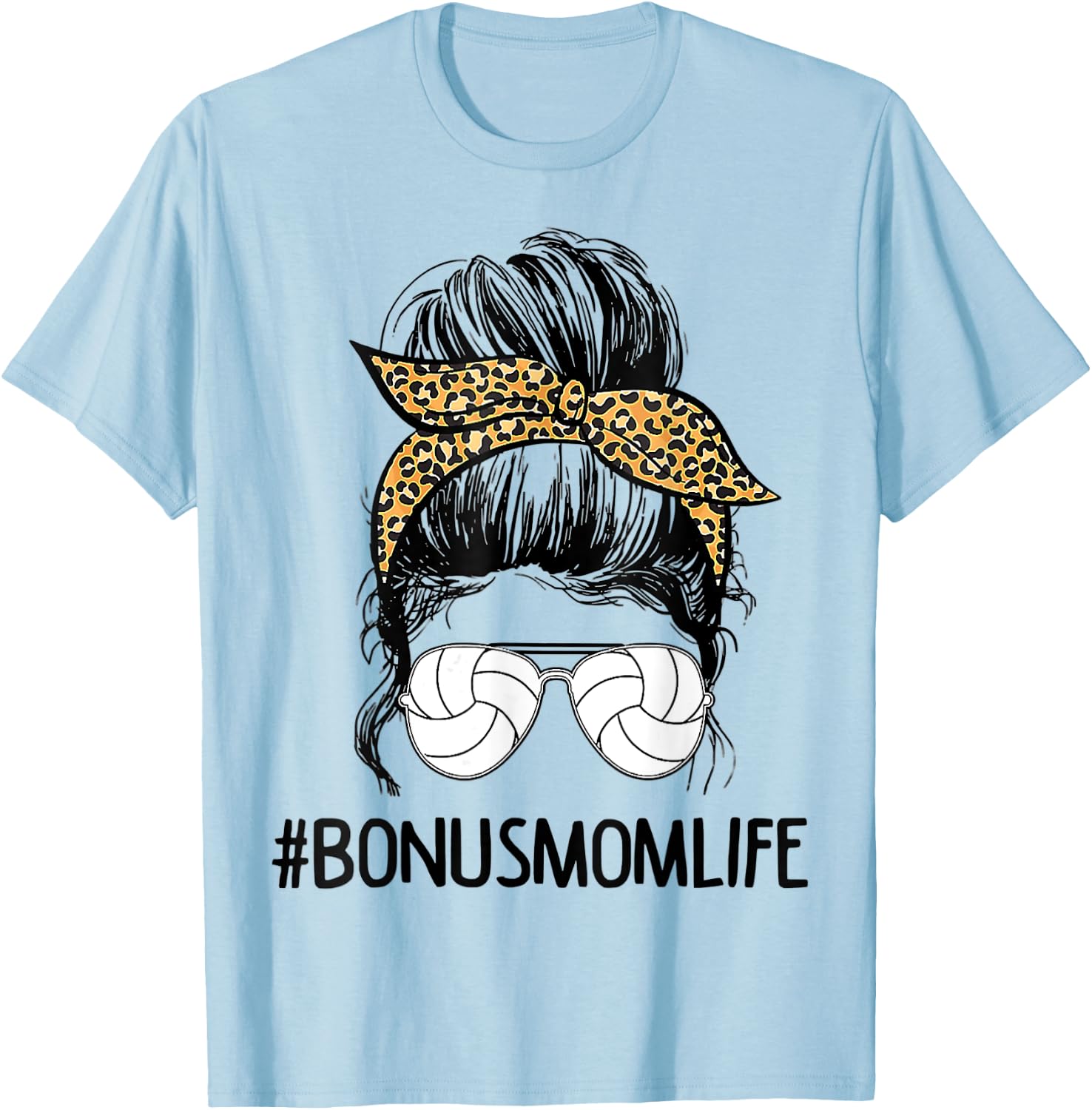Volleyball Bonus Mom Life Messy Bun Leopard Mother’s Day T-Shirt - T-Shirt | Light Blue