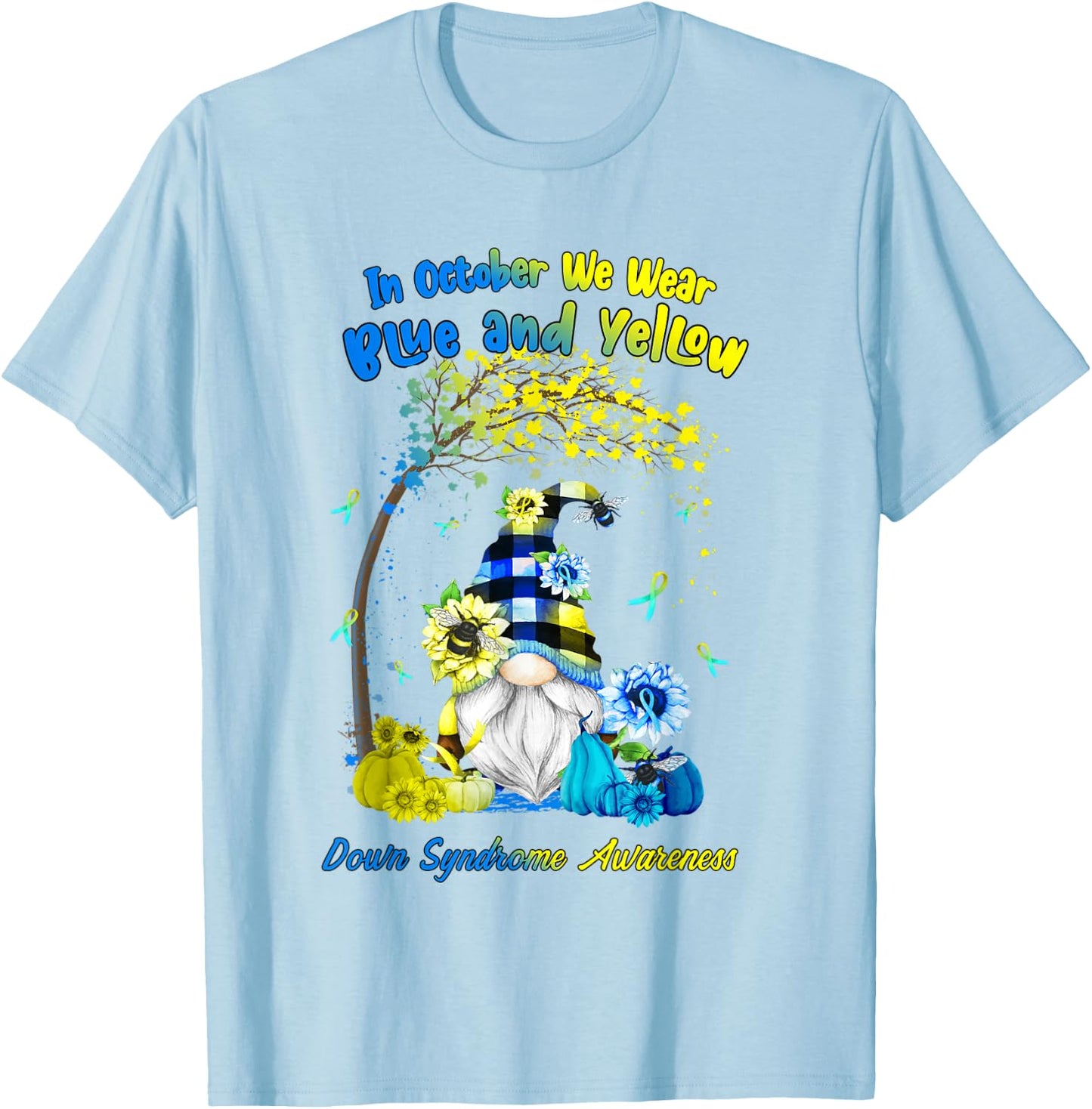 In October We Wear Blue Yellow Down Syndrome Awareness Gnome T-Shirt - T-Shirt | Light Blue