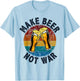 Make Beer Not War, Vintage Beer, Funny Beer Brewing Drinking T-Shirt - T-Shirt | Light Blue