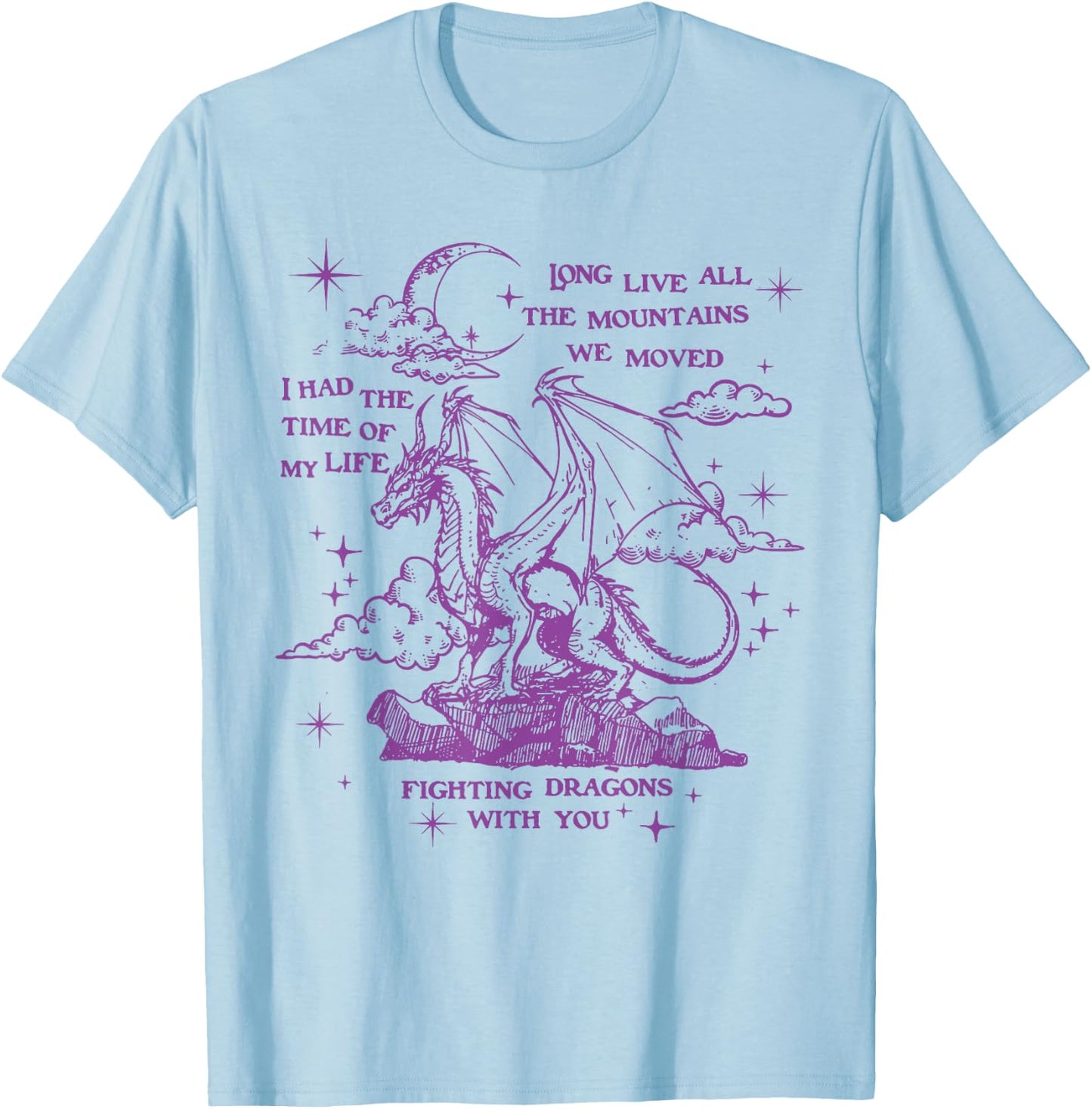 Cool I Had The Time Of My Life Fighting Dragons With You T-Shirt - T-Shirt | Light Blue