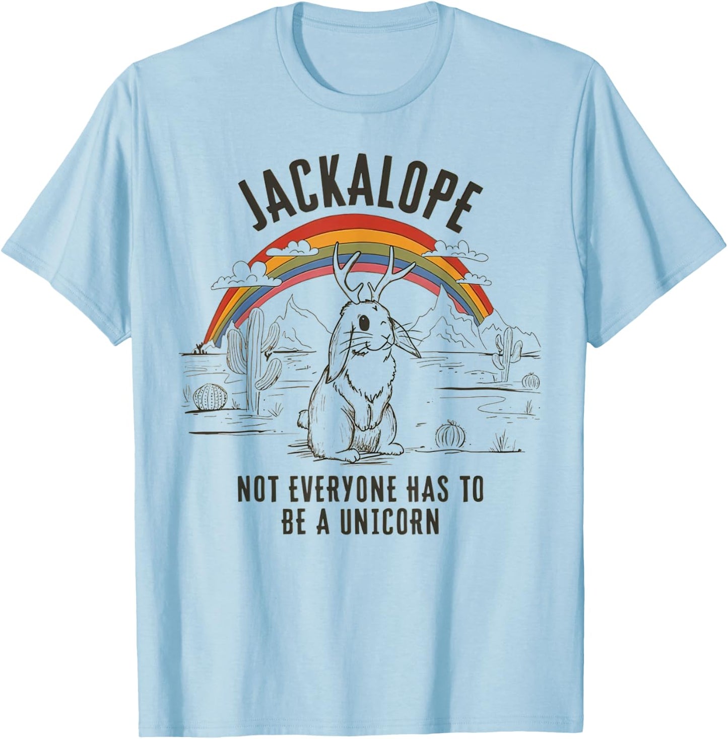 Jackalope Not Everyone Has To Be A Unicorn Retro Southwest T-Shirt - T-Shirt | Light Blue