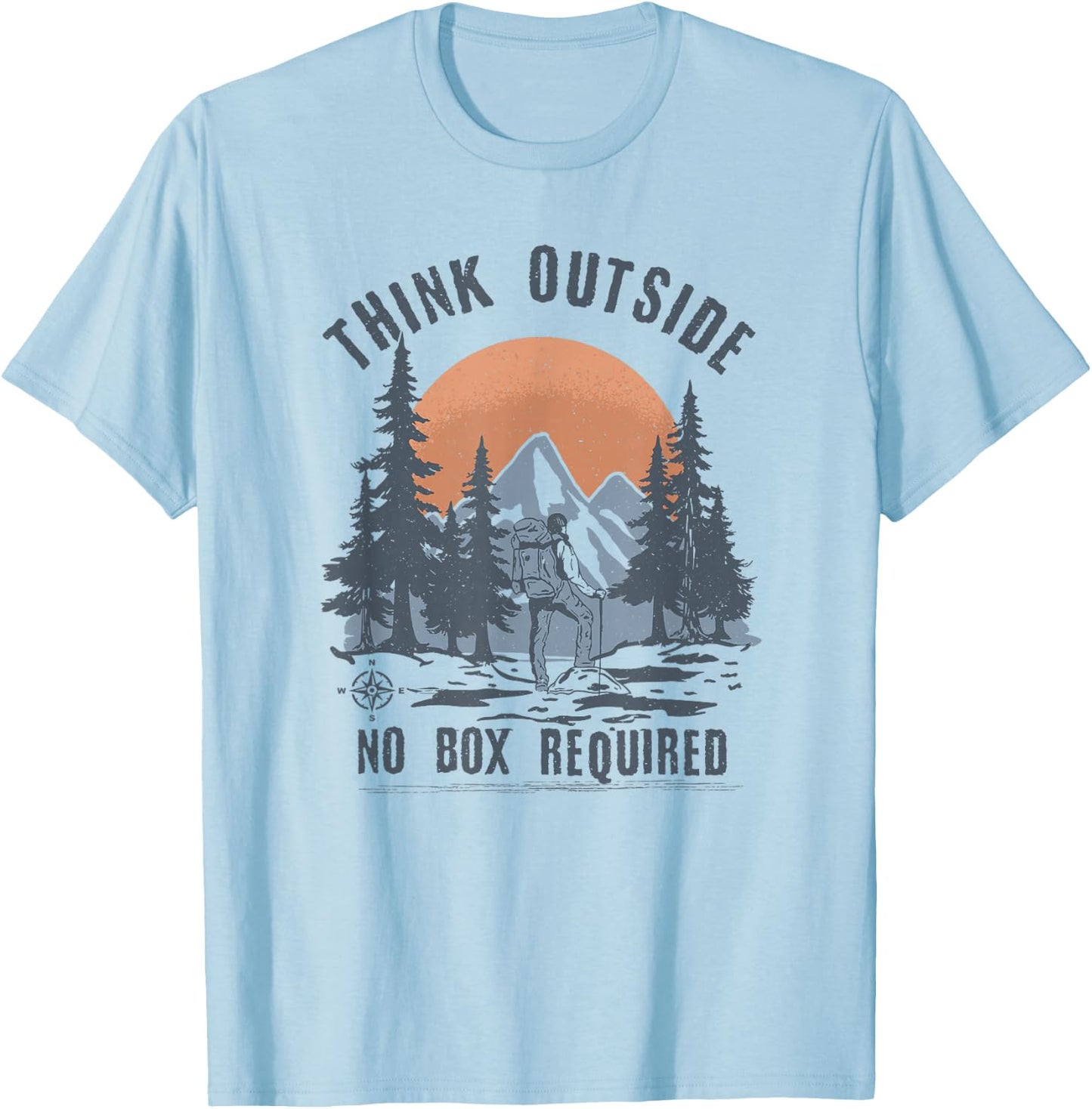 Think Outside no Box Required Funny Hiking T-Shirt - T-Shirt | Light Blue