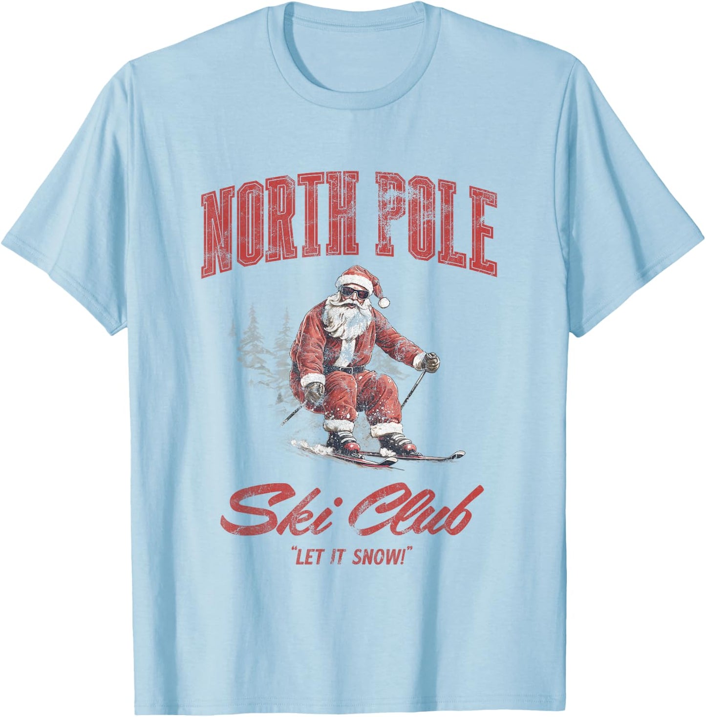 Santa Claus Christmas Snow Skiing at the North Pole Ski Club T-Shirt - T-Shirt | Light Blue