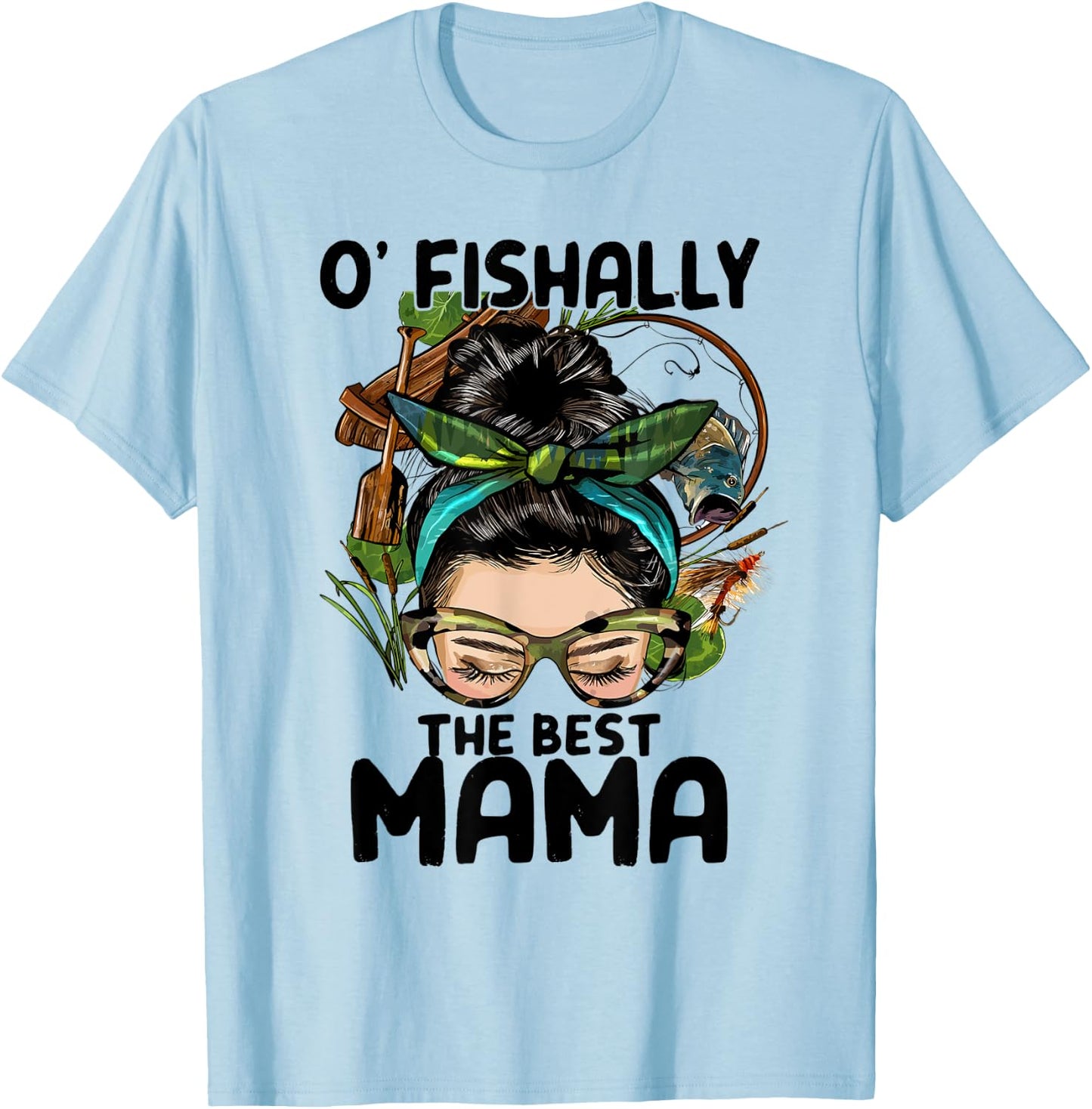 O'fishally The Best Mama Sunglasses Turban Blue T-Shirt - T-Shirt | Light Blue