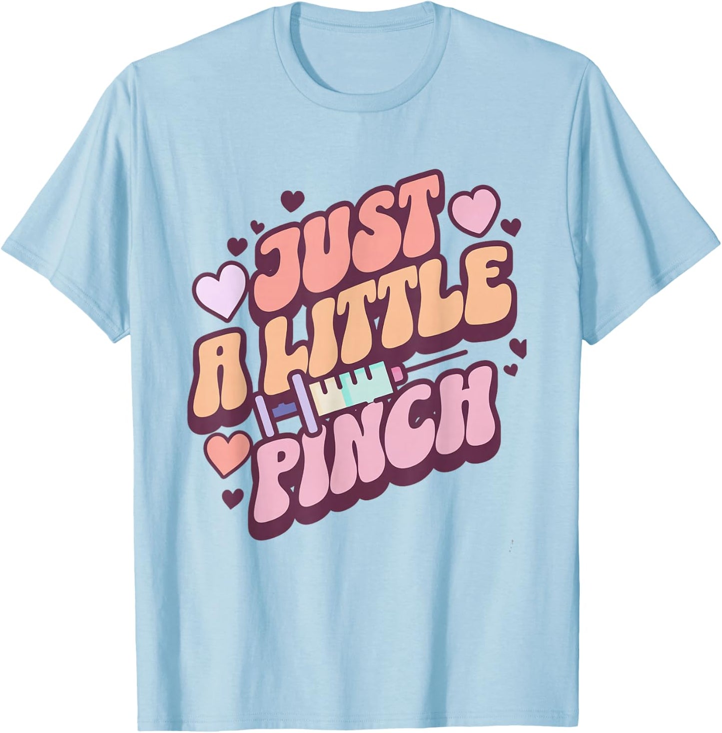 Women Retro Just A little Pinch Phlebotomist Nurse Phleb T-Shirt - T-Shirt | Light Blue