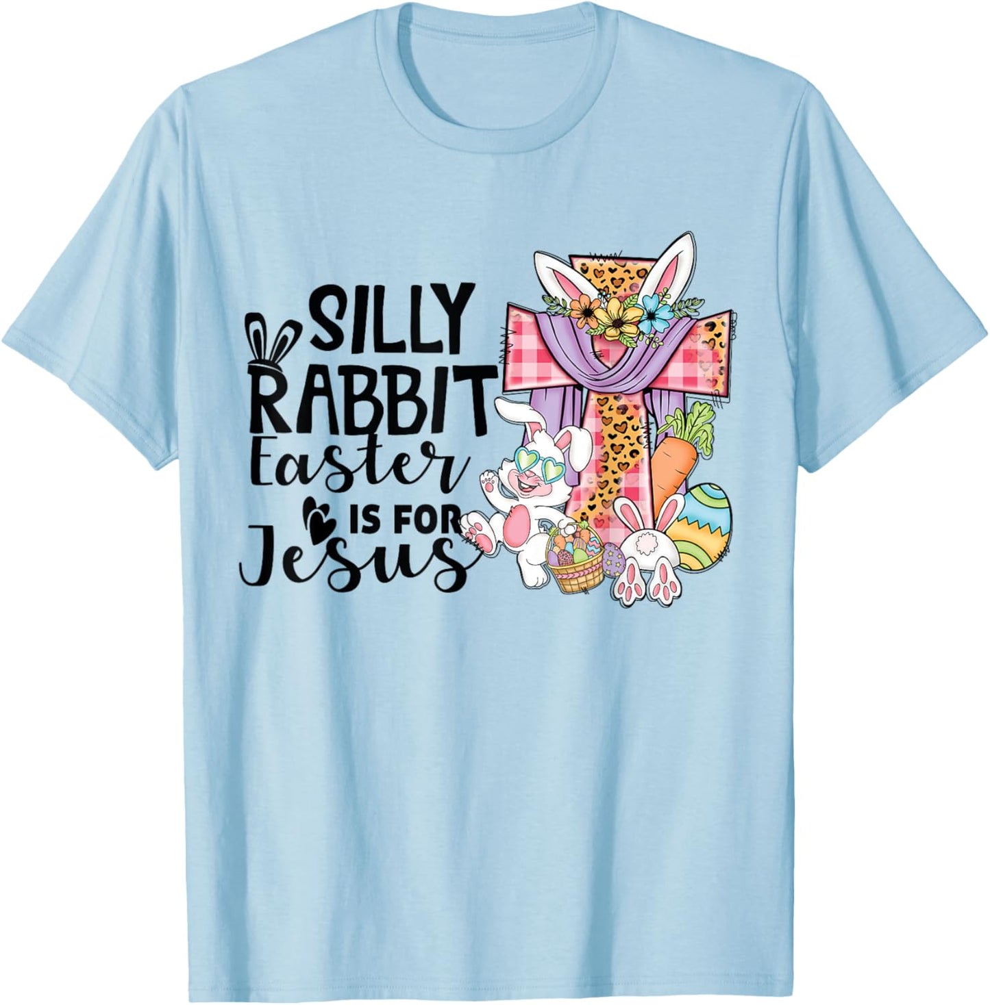 Silly Rabbit Easter Is For Jesus Leopard Jesus Easter T-Shirt - T-Shirt | Light Blue