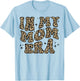 In My Mom Era Leopard Groovy Women Girls Mom Life T-Shirt - T-Shirt | Light Blue