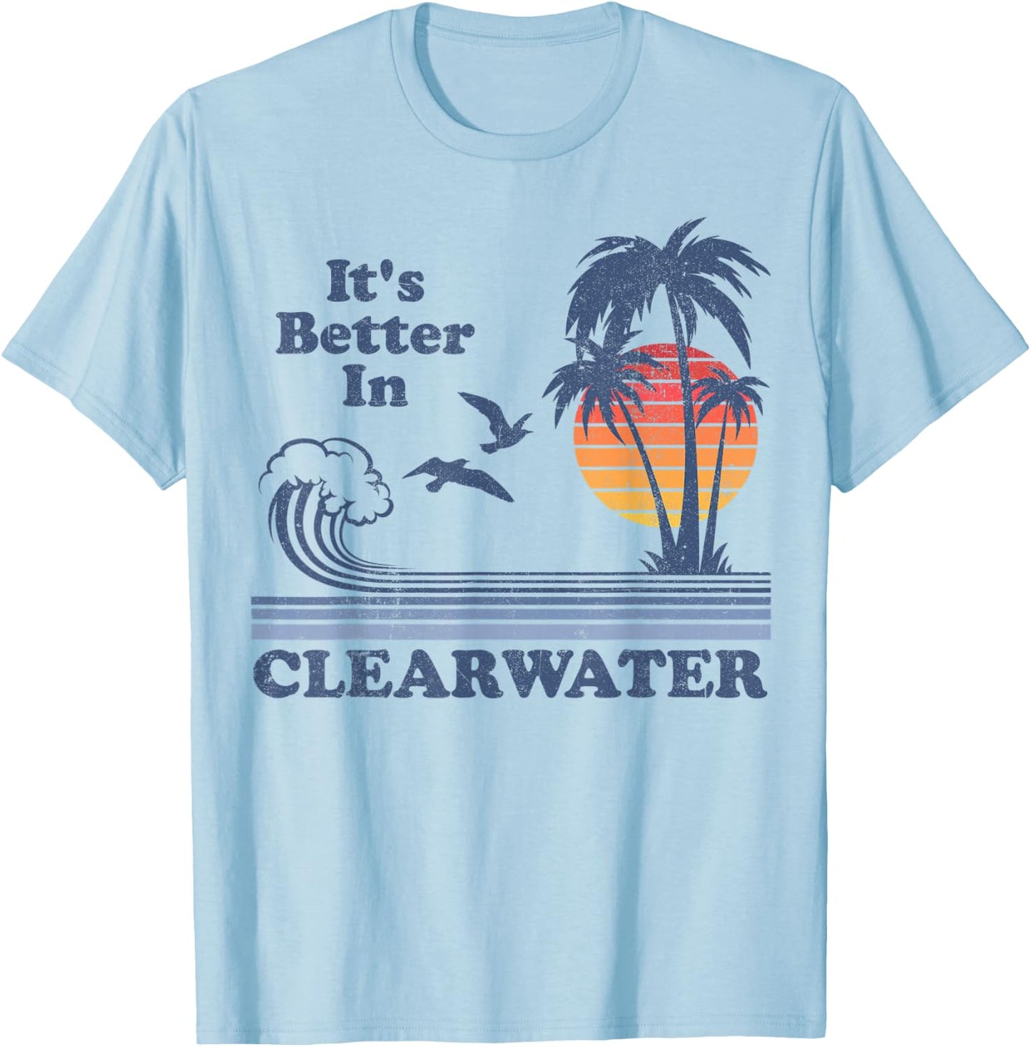 Its Better In Clearwater Beach Florida Retro Vintage 80s 70s Women Kids T-Shirt - T-Shirt | Light Blue