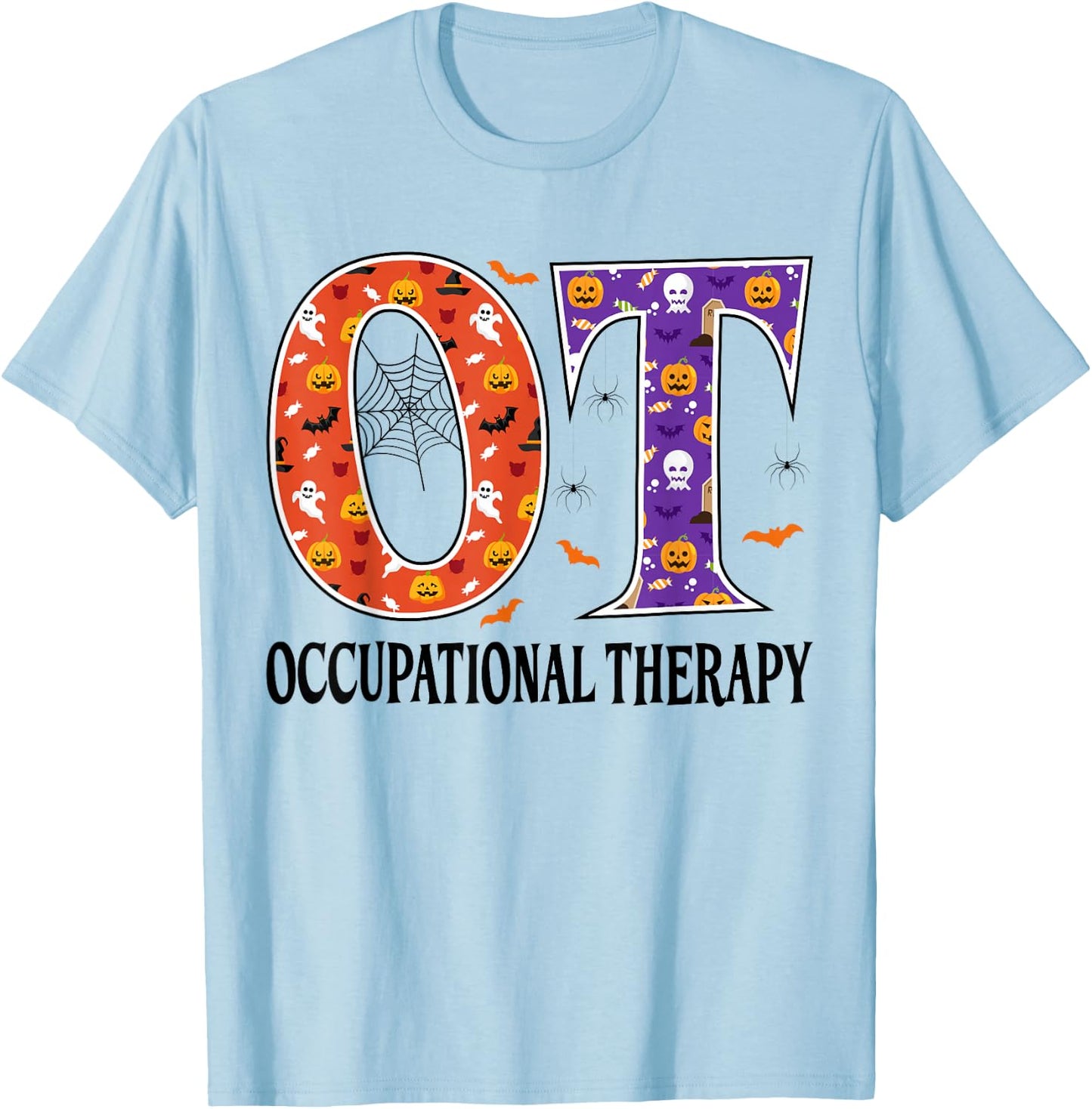 OT Occupational Therapy Funny OT Halloween T-Shirt - T-Shirt | Light Blue