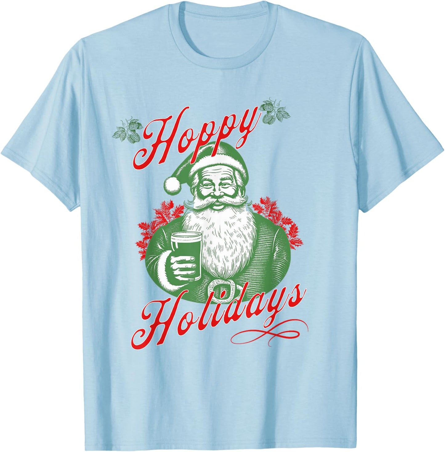 Hoppy Holidays Happy Holidays For Beer Lovers Santa Hops IPA T-Shirt - T-Shirt | Light Blue
