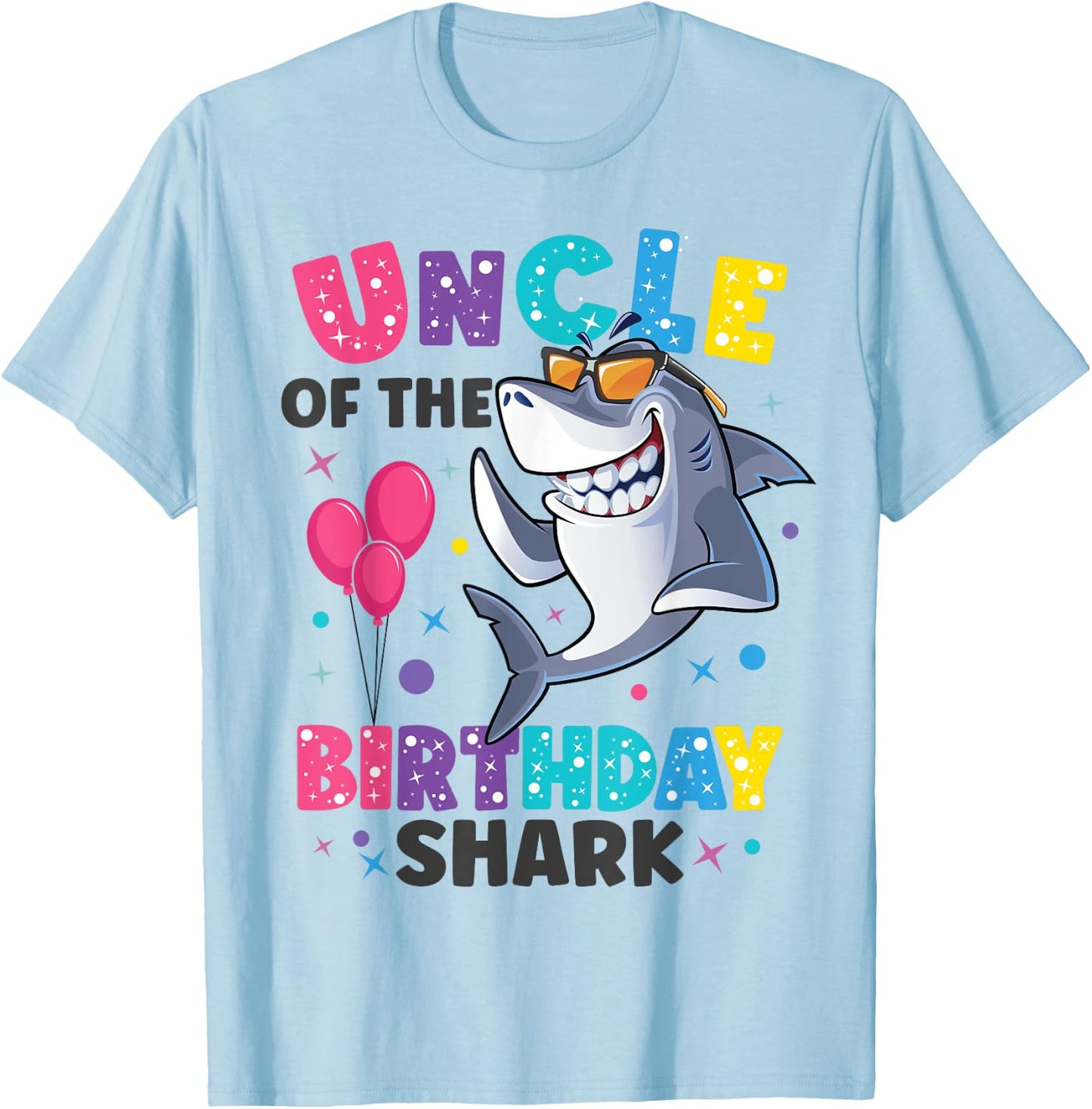 Uncle of the Shark Birthday Dad Matching Family T-Shirt - T-Shirt | Light Blue
