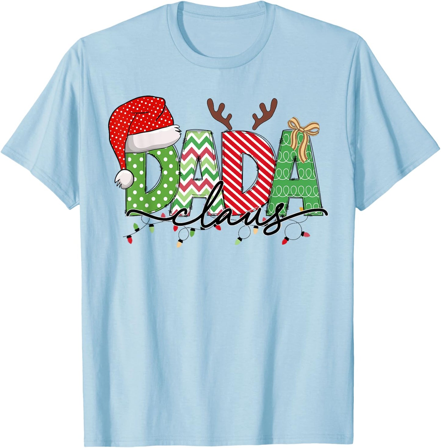 Dada Claus Christmas Lights Pajama Family Matching Outfit T-Shirt - T-Shirt | Light Blue
