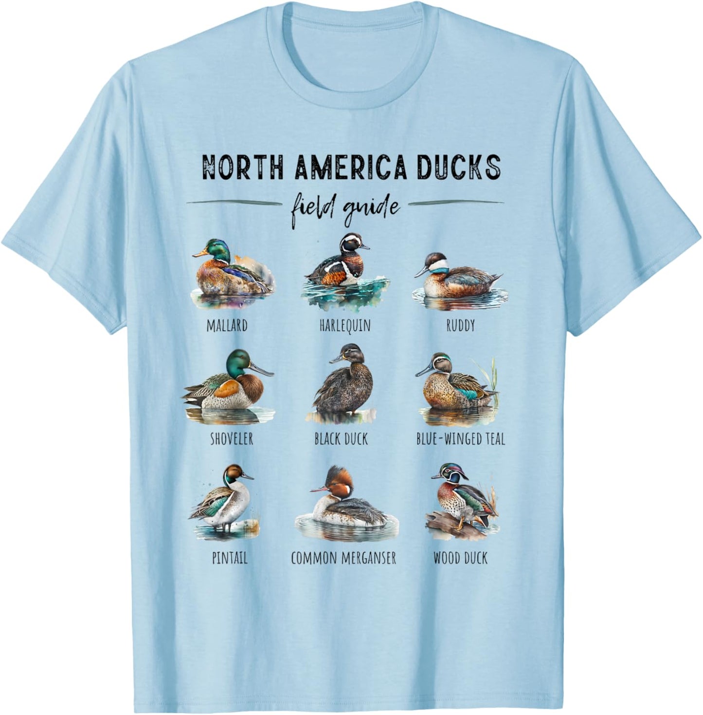 Ducks Guide Duck Lover Duck Guide Hunter Waterfowl Hunting T-Shirt - T-Shirt | Light Blue