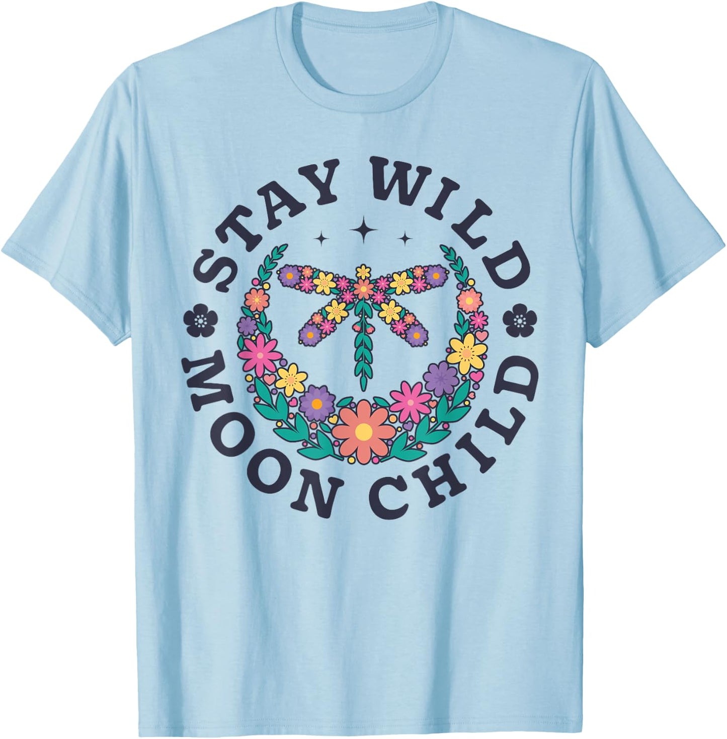 Stay Wild Moon Child Hippie Dragonfly Retro 70s Bug Insect T-Shirt - T-Shirt | Light Blue
