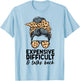 Expensive Difficult and Talks Back Messy Bun Women Apparel Small T-Shirt - T-Shirt | Light Blue