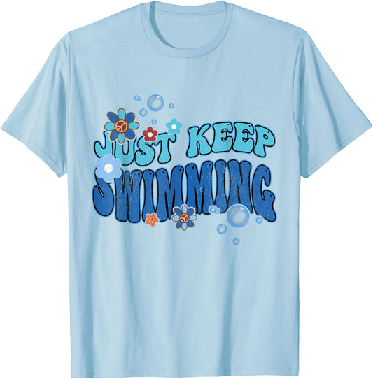 Groovy Summer Swim Lover Just Keep Swimming T-Shirt - T-Shirt | Light Blue