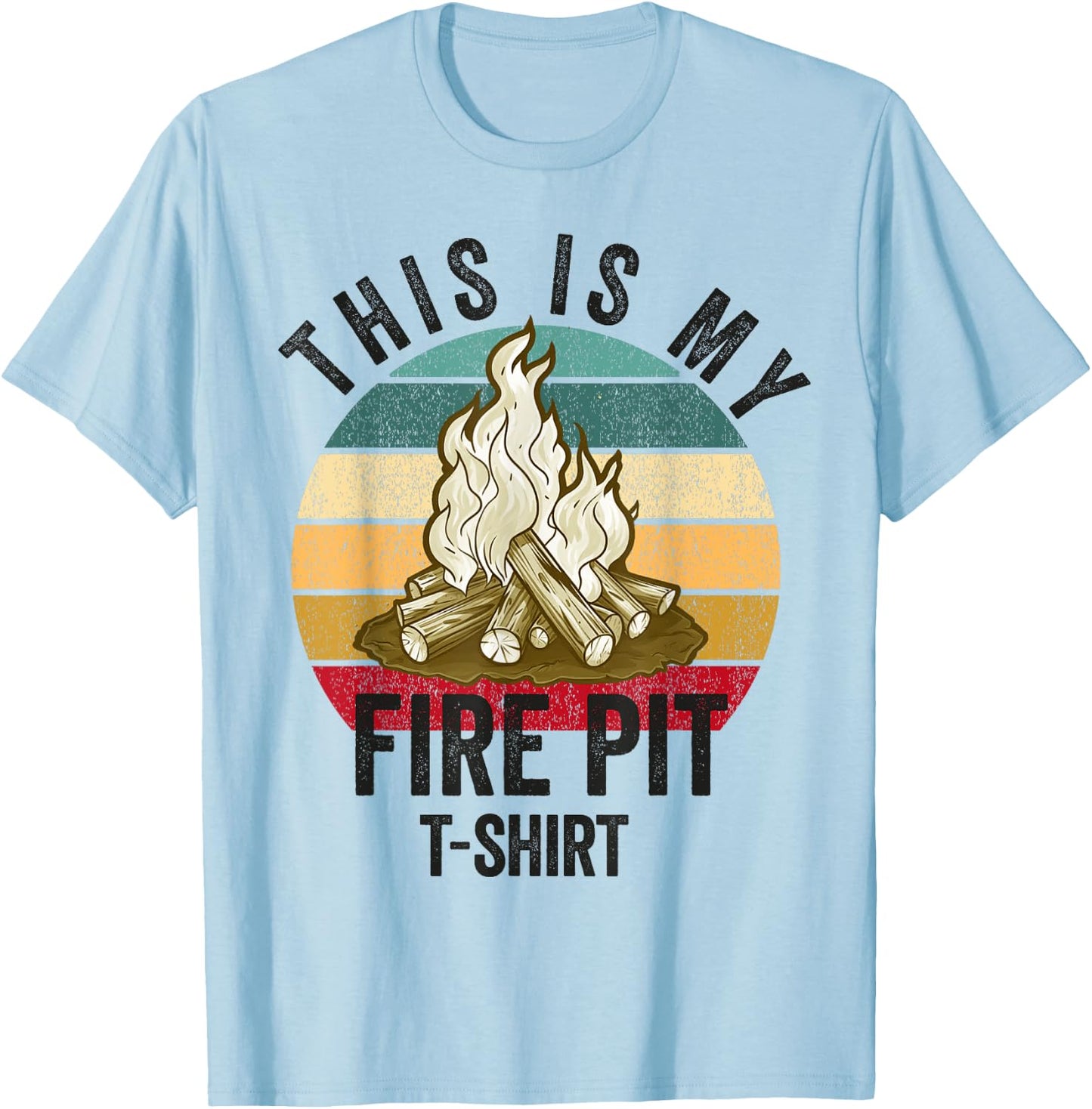 Fire Pit Bonfire Campfire Lover Men Camping Lover T-Shirt - T-Shirt | Light Blue