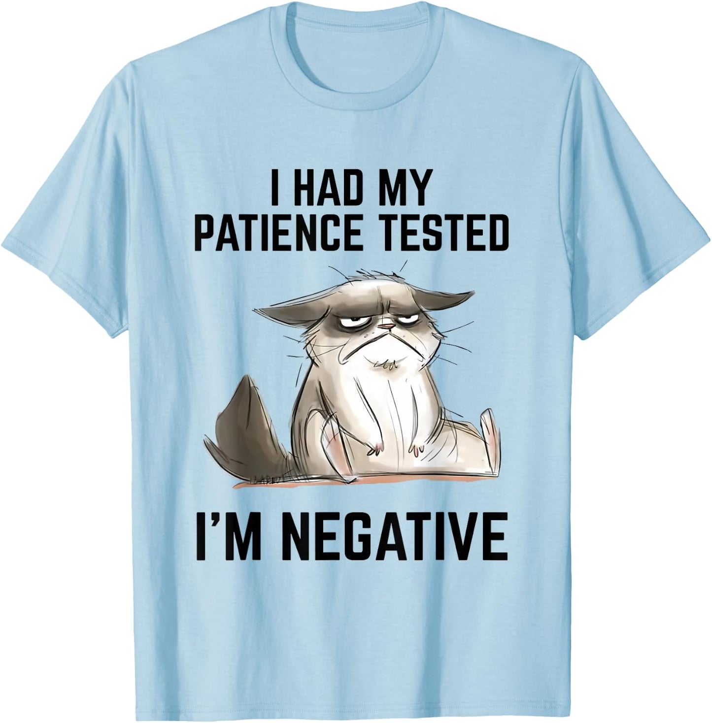 I Had My Patience Tested I'm Negative Cat Funny Vintage T-Shirt - T-Shirt | Light Blue