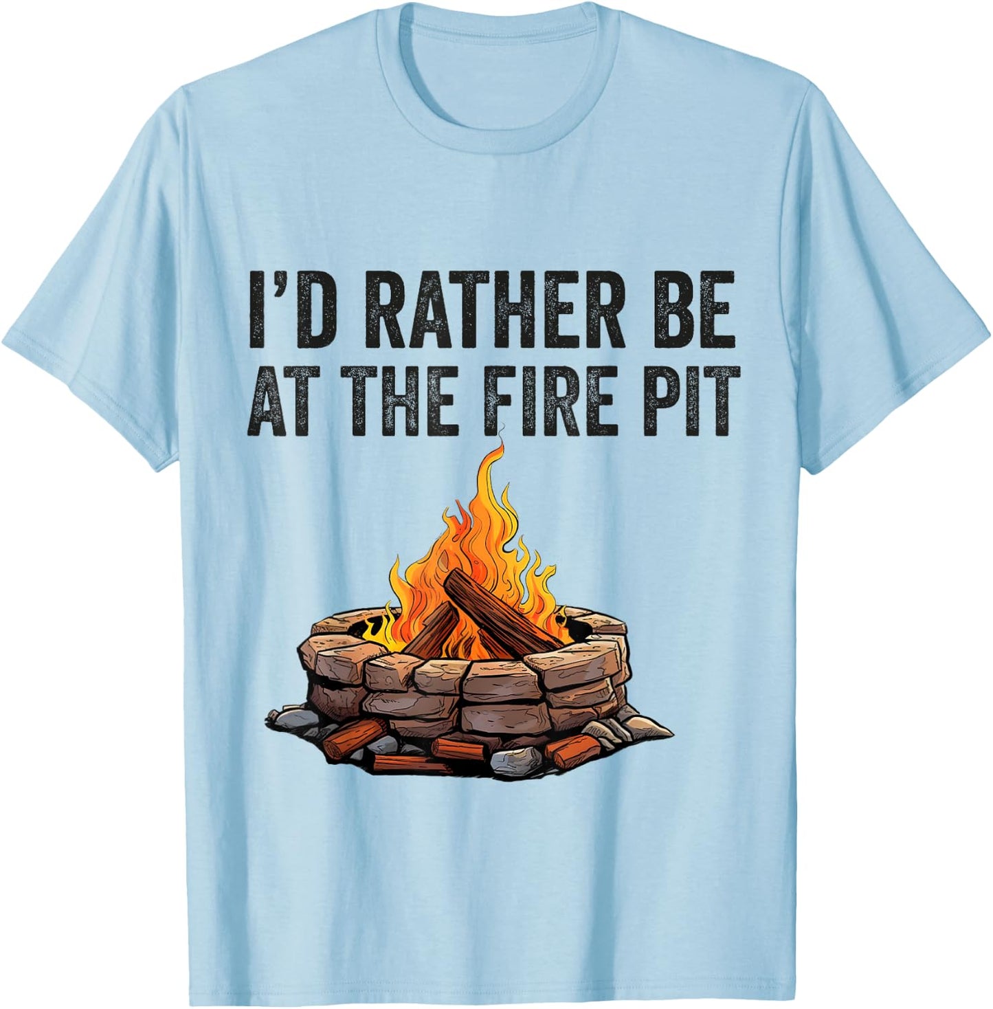 Fire Pit Bonfire Campfire Lover Men Camping Lover T-Shirt - T-Shirt | Light Blue
