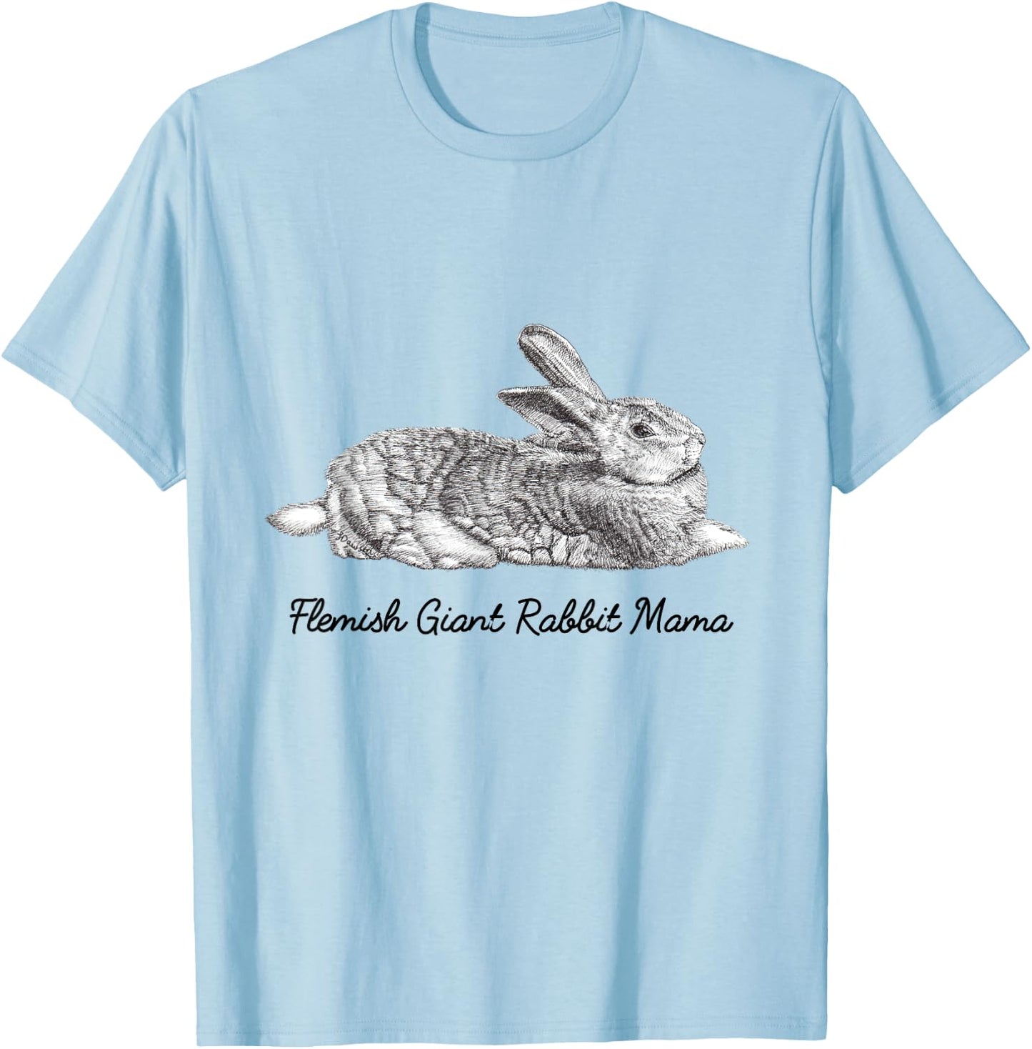 Flemish Giant Bunny Rabbit Mama Drawing T-Shirt - T-Shirt | Light Blue