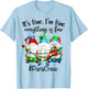 It's Fine We're Fine Everything Is Fine Gnomes Para Crew T-Shirt - T-Shirt | Light Blue