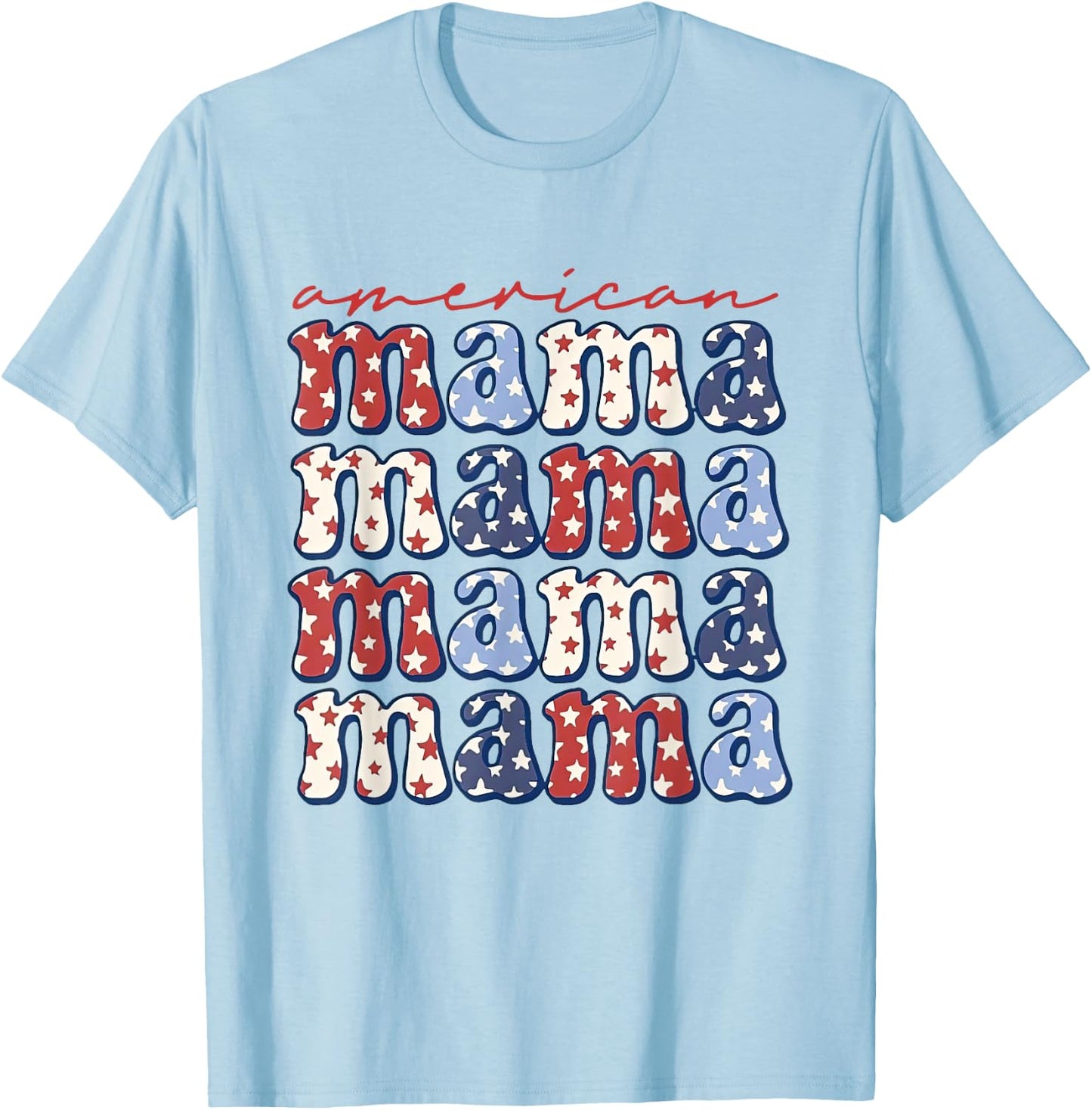 Retro Groovy American Mama 4th Of July Patriotic Mom Women T-Shirt - T-Shirt | Light Blue