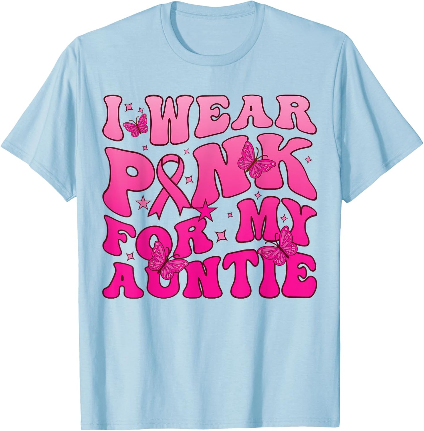 I-Wear-Pink-For-My Auntie Breast Cancer Awareness For aunt T-Shirt - T-Shirt | Light Blue
