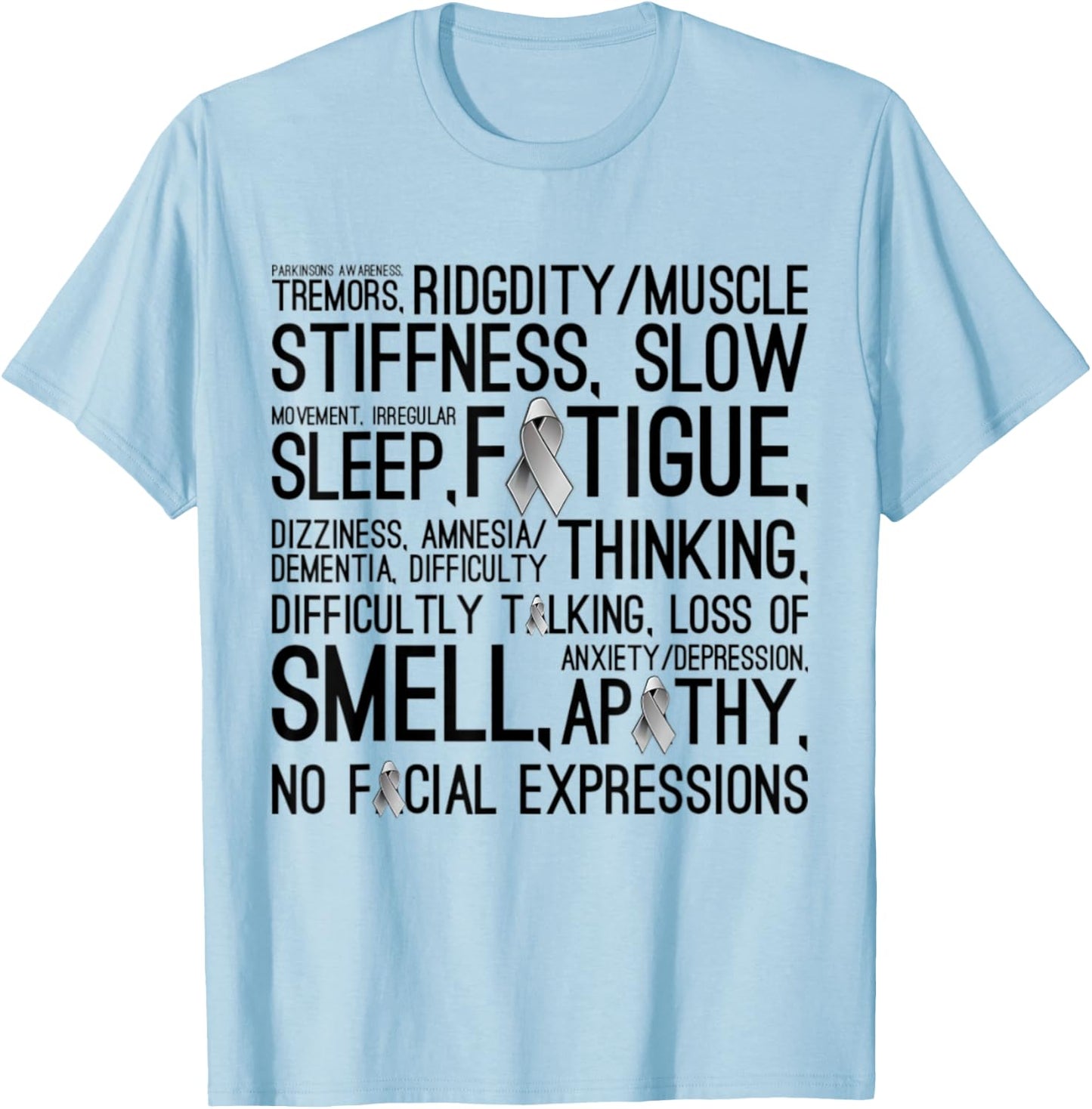 Parkinson Disease Awareness Month - Symptoms Grey Ribbon T-Shirt - T-Shirt | Light Blue